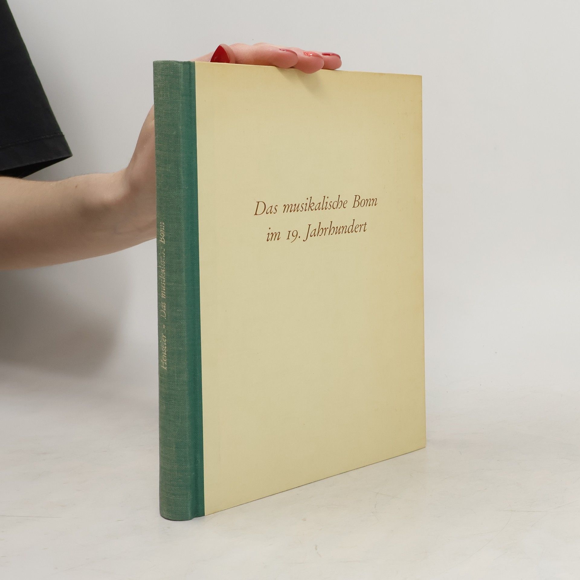 Theodor Anton Henseler Das musikalische Bonn im 19. Jahrhundert