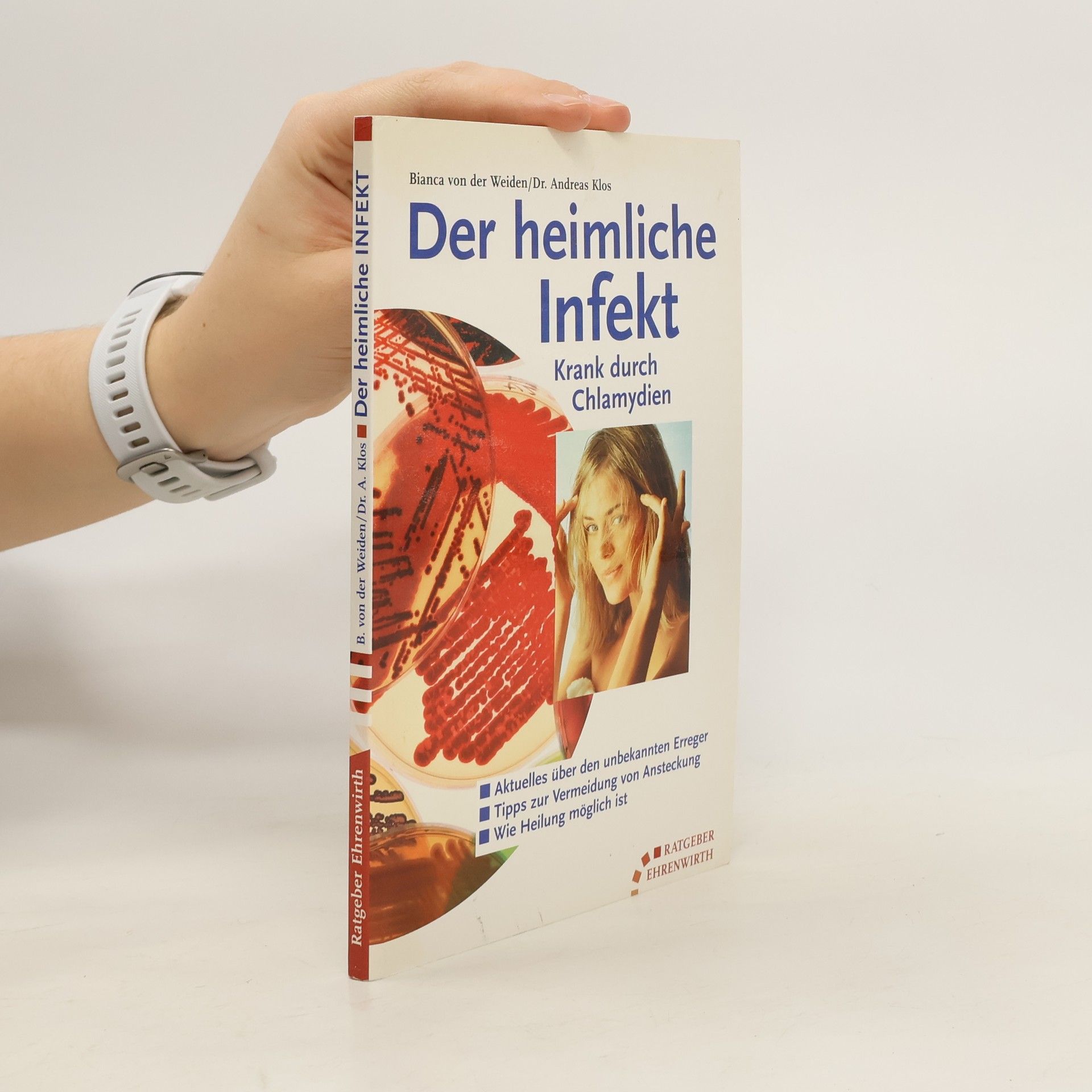 Bianca M. von der Weiden Der heimliche Infekt