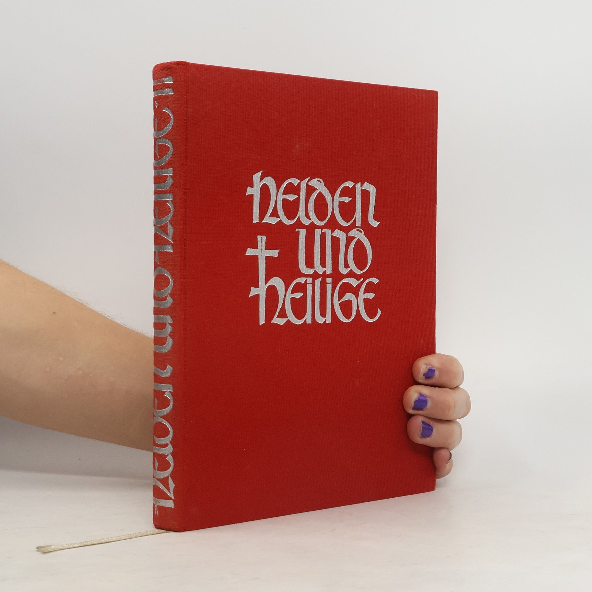 Hans Hümmeler Helden und Heilige. Buchgemeinde Bonn. Neunter Band