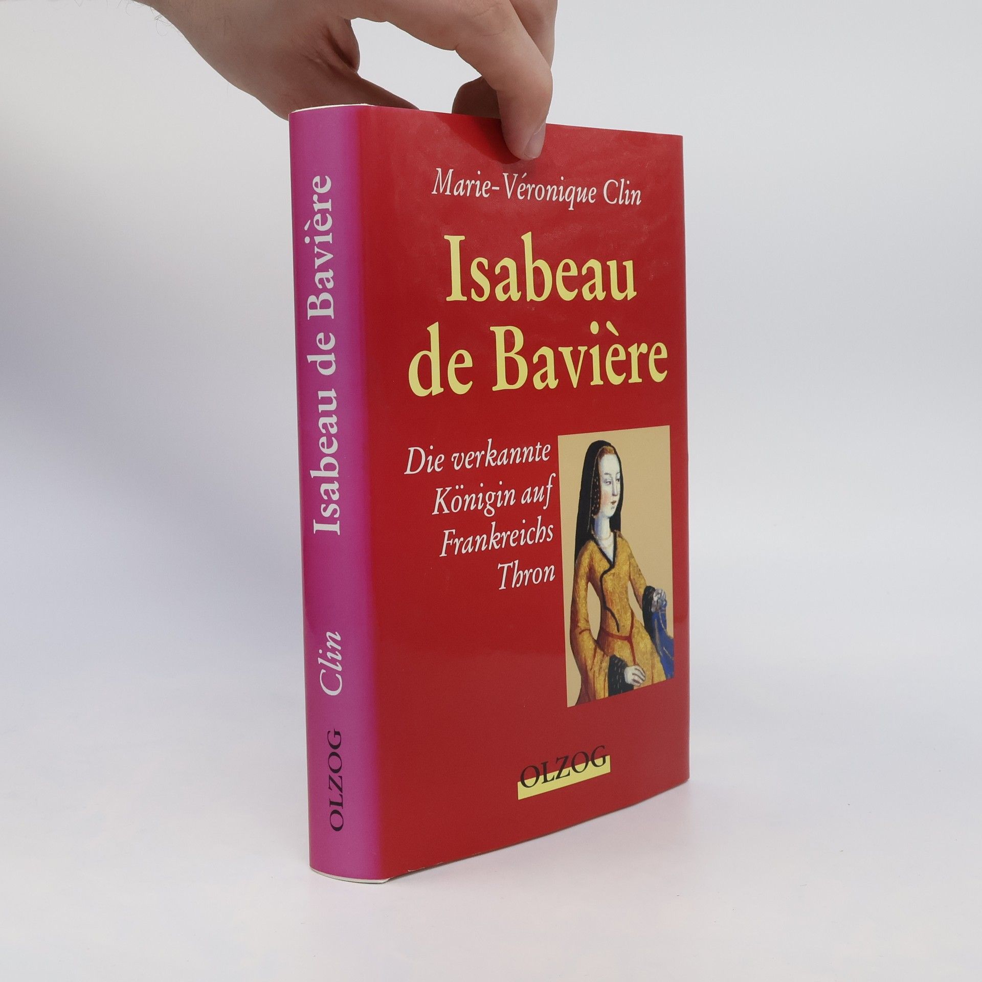 Marie-Véronique Clin Isabeau de Bavière