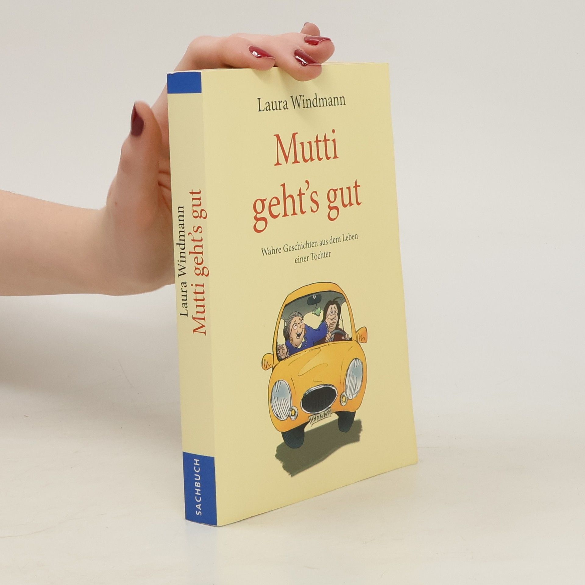 Laura Windmann Mutti geht's gut