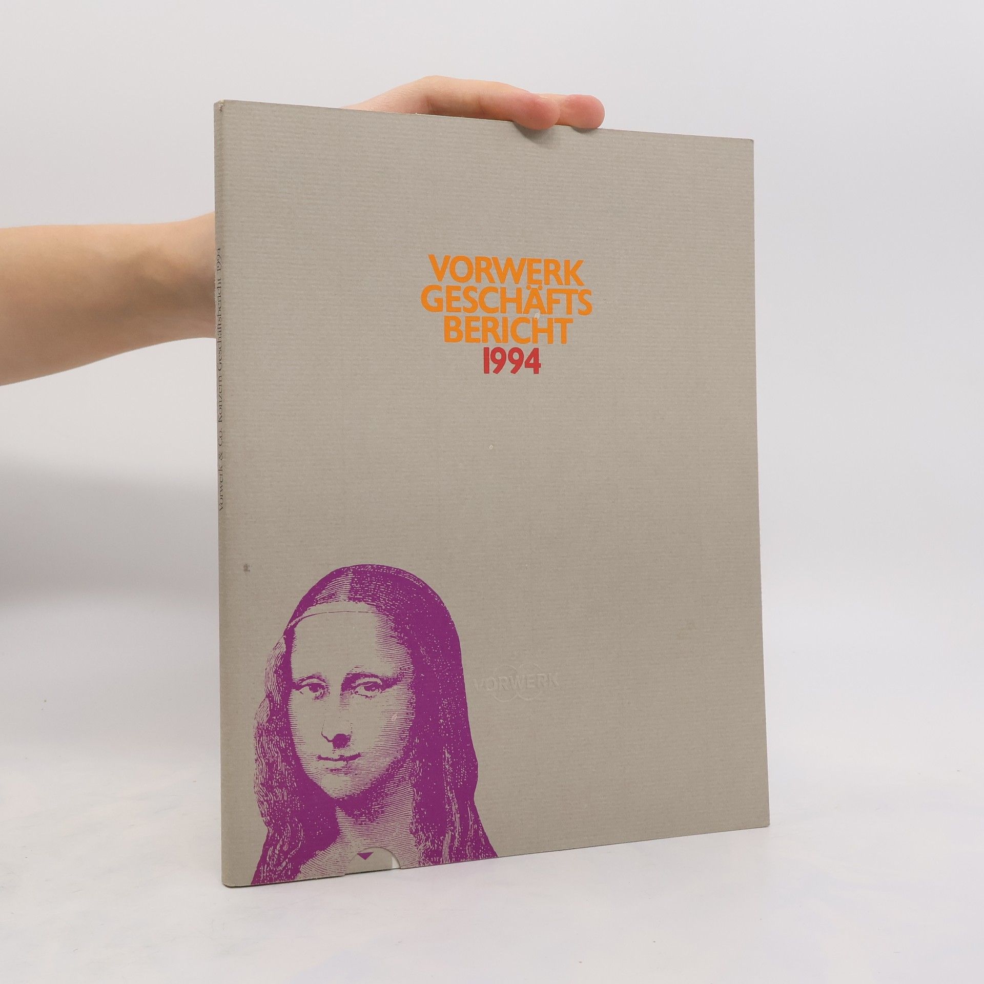 Auteurscollectief Vorwerk Geschäfts Bericht 1994