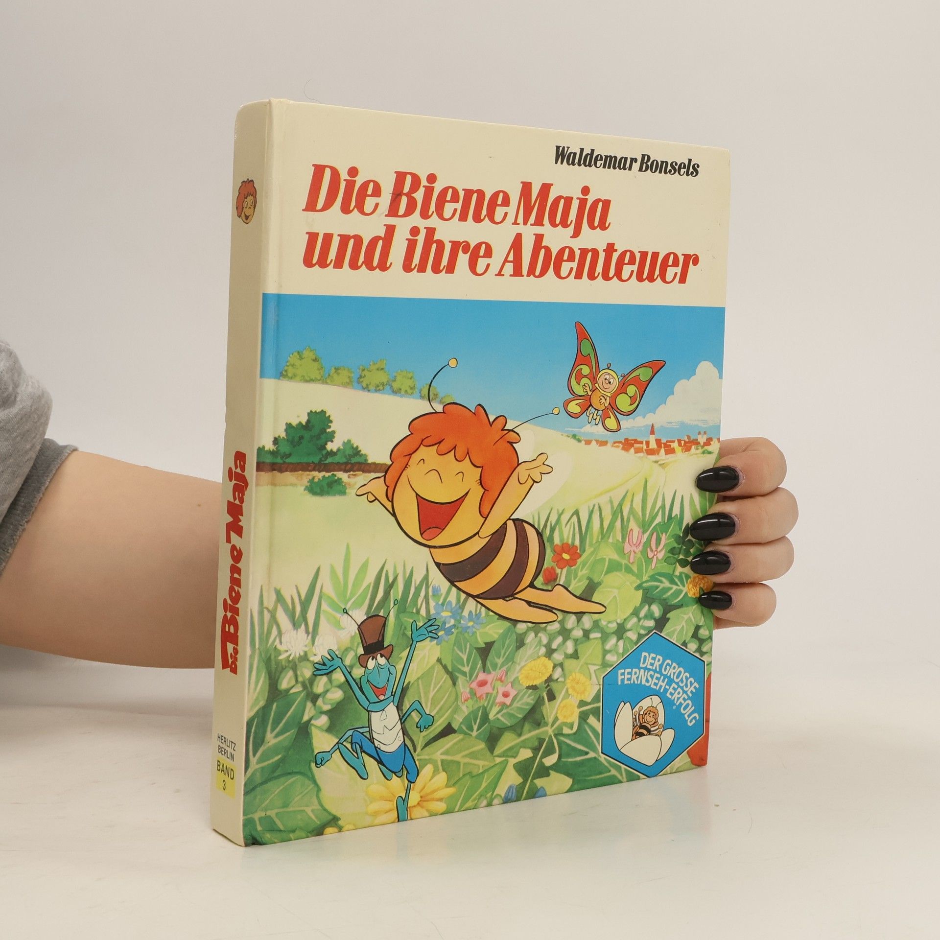 Waldemar Bonsels Die Biene Maja und ihre Abenteuer. Band 3