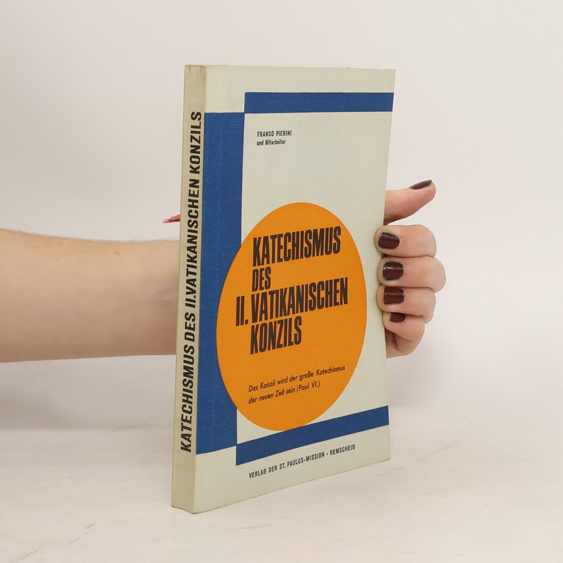 Autorenkollektiv Katechismus des II. vatikanisschen Konzils