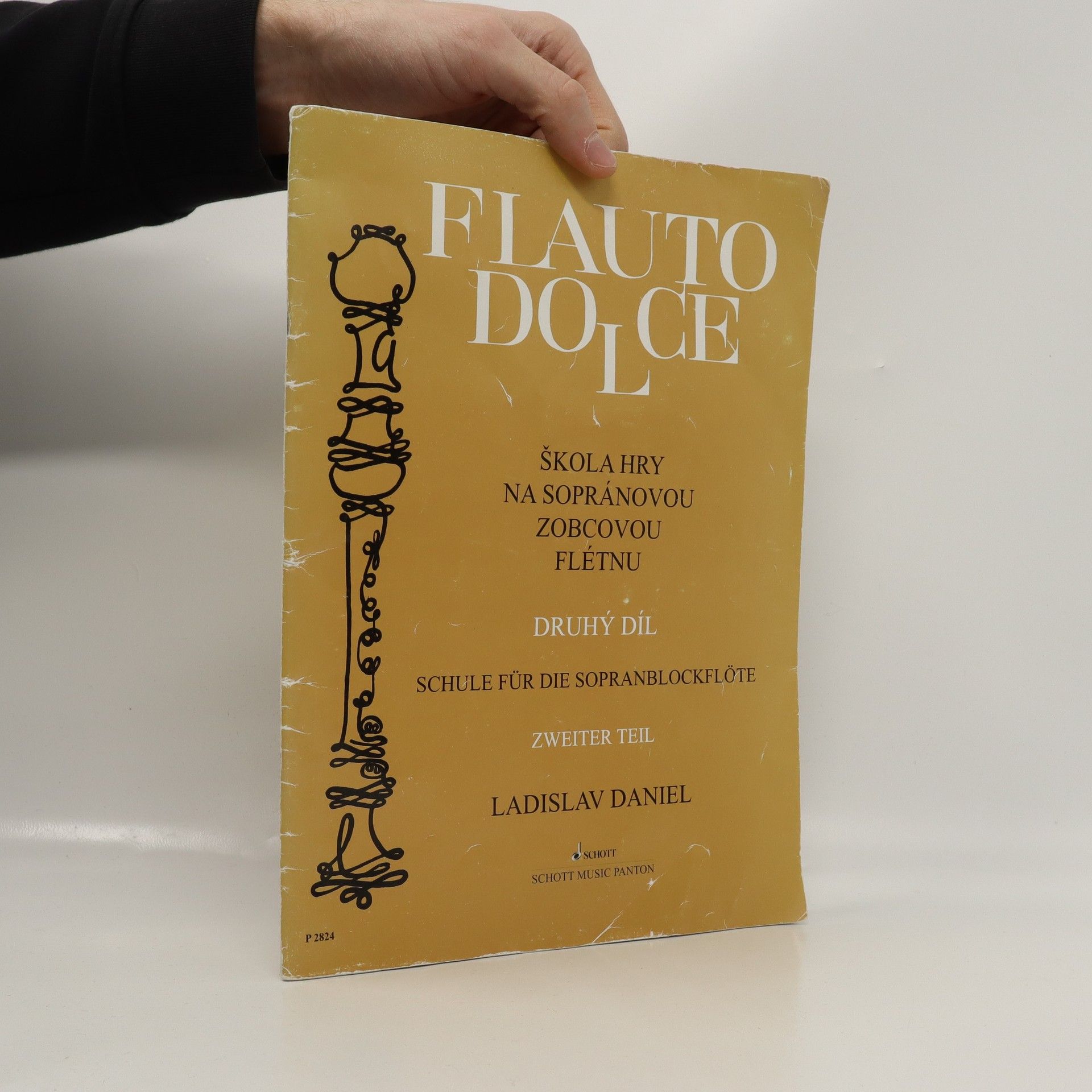 Ladislav Daniel Flauto Dolce. 2. díl. škola hry na sopránovou zobcovou flétnu