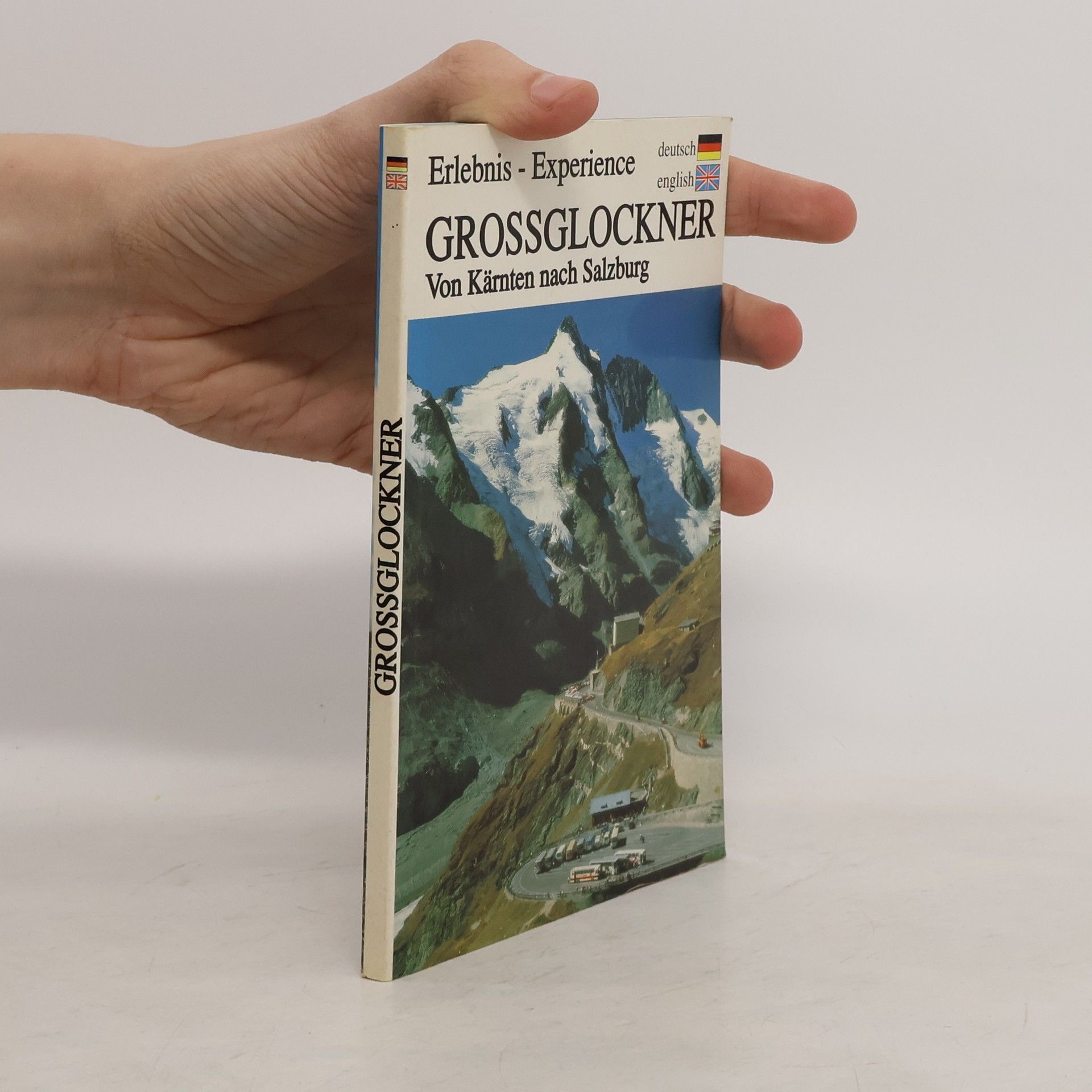 Collectif d'auteurs Grossglockner Experience