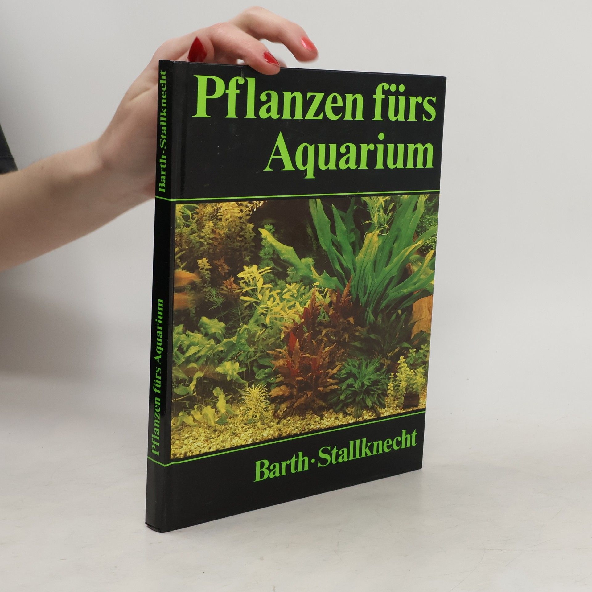 Hans-Martin Barth Pflanzen fürs Aquarium