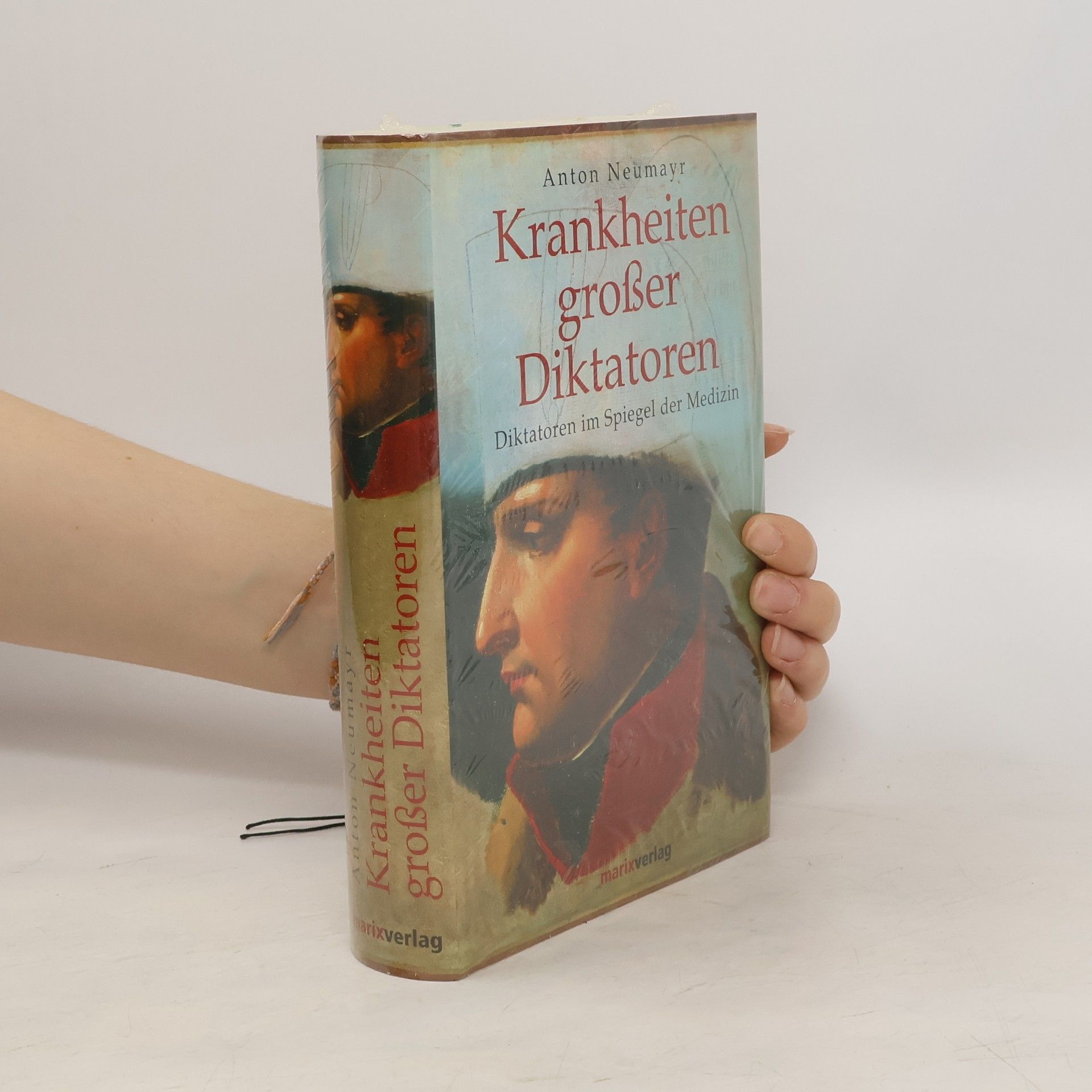 Anton Neumayr Krankheiten großer Diktatoren