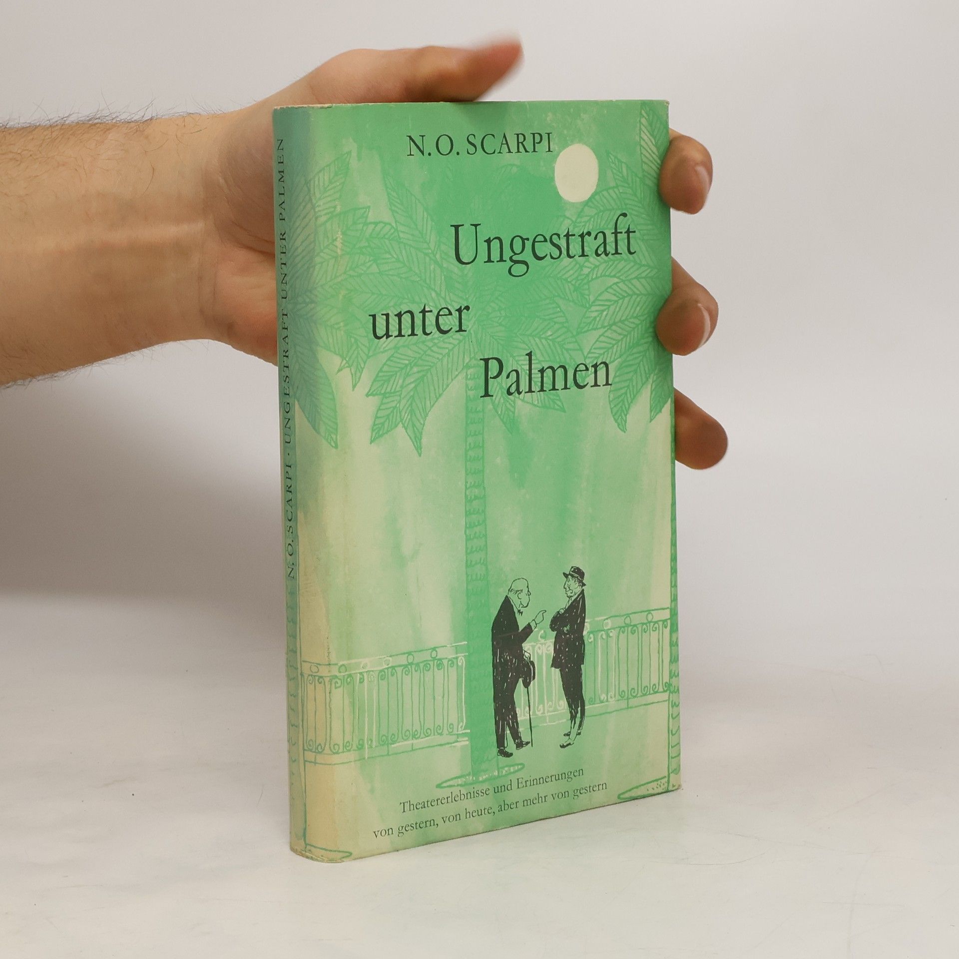 N. O. Scarpi Ungestraft unter Palmen