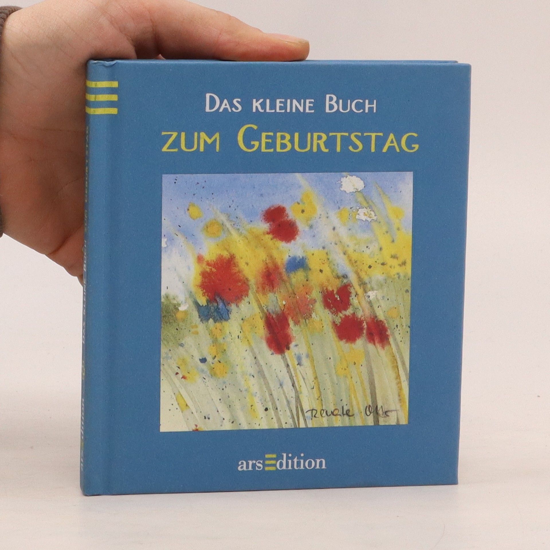 Renate Otto Das kleine Buch zum Geburtstag