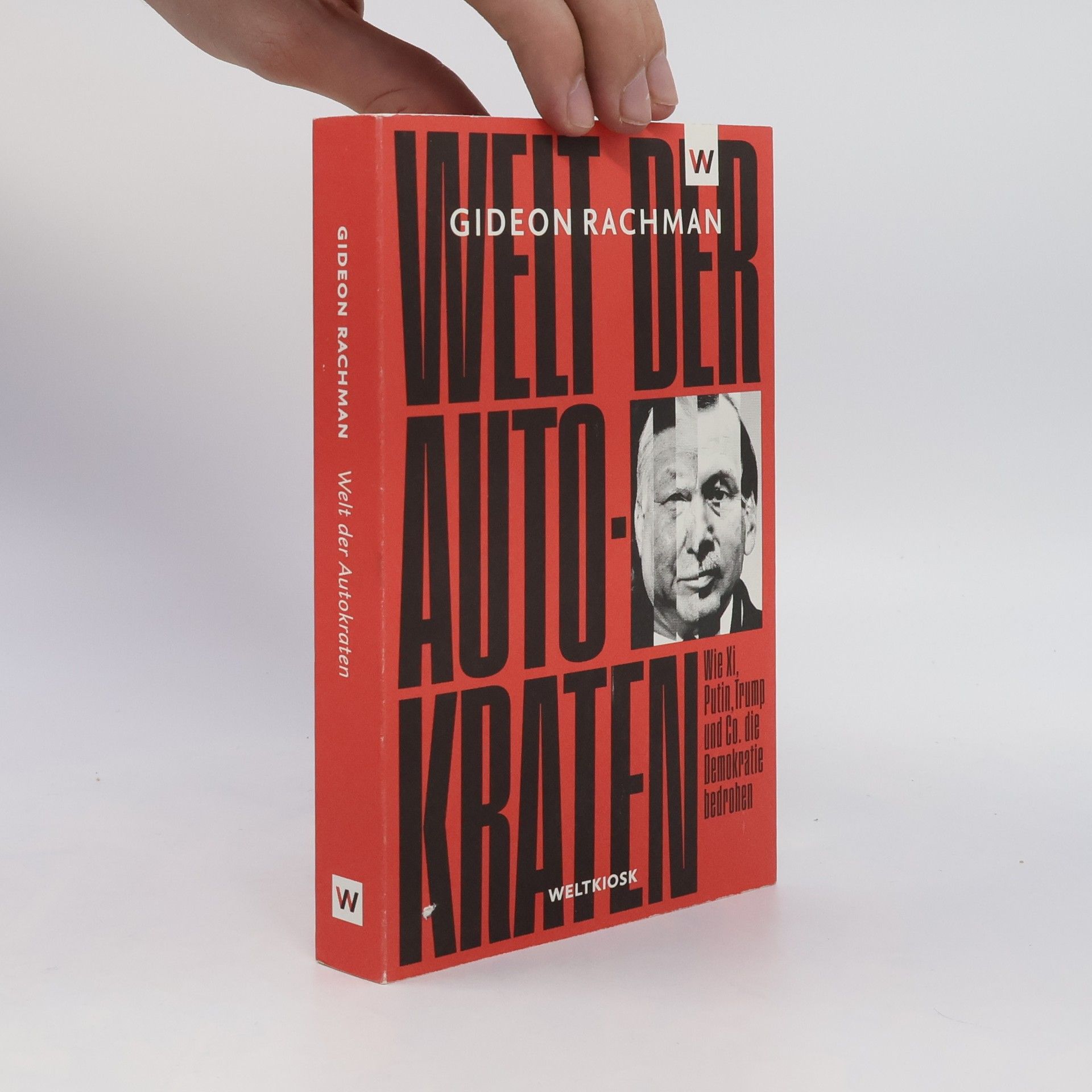 Gideon Rachman Welt der Autokraten