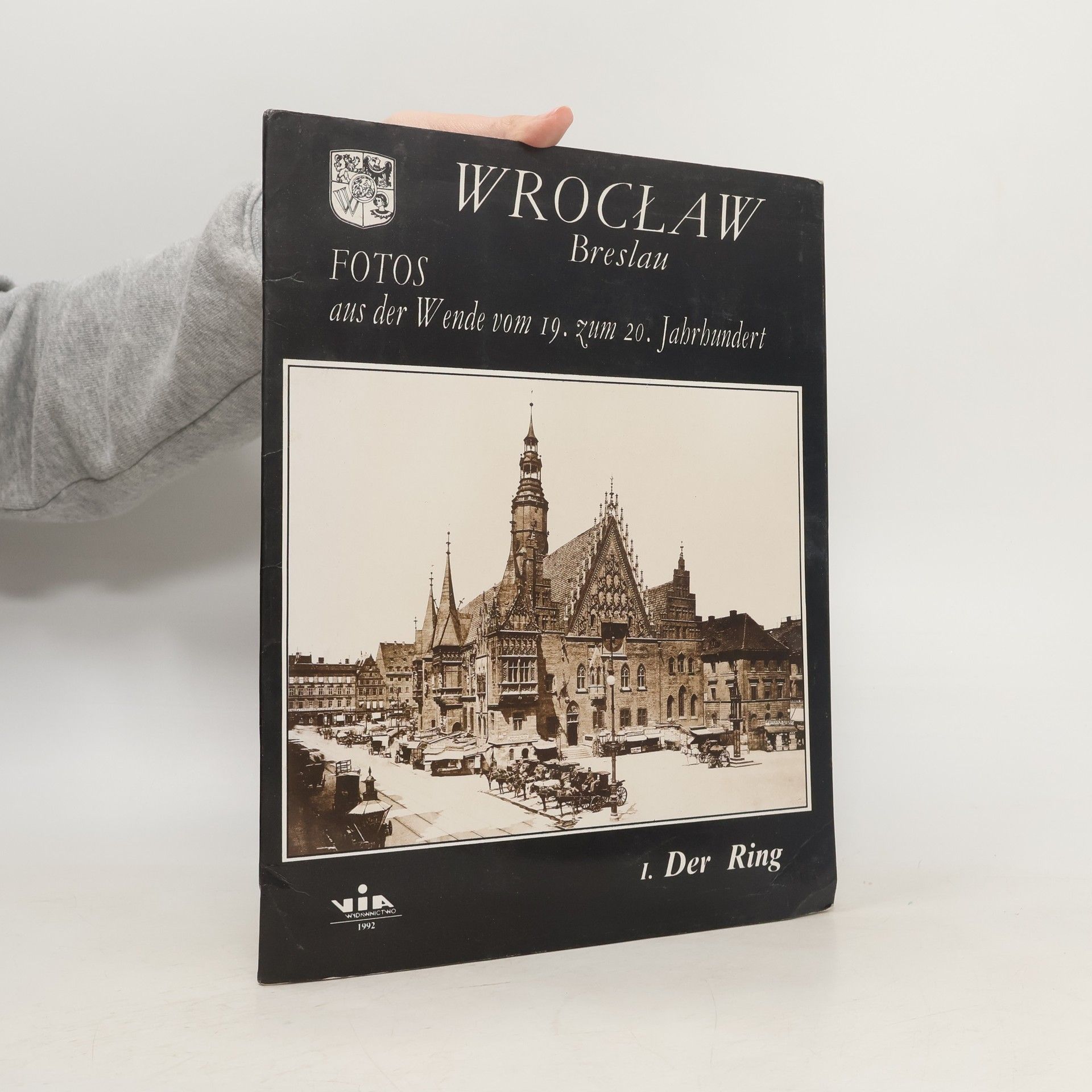 Autorenkollektiv Wroclaw Breslau: Fotos aus der Wende vom 19. Zum 20. Jahrhundert