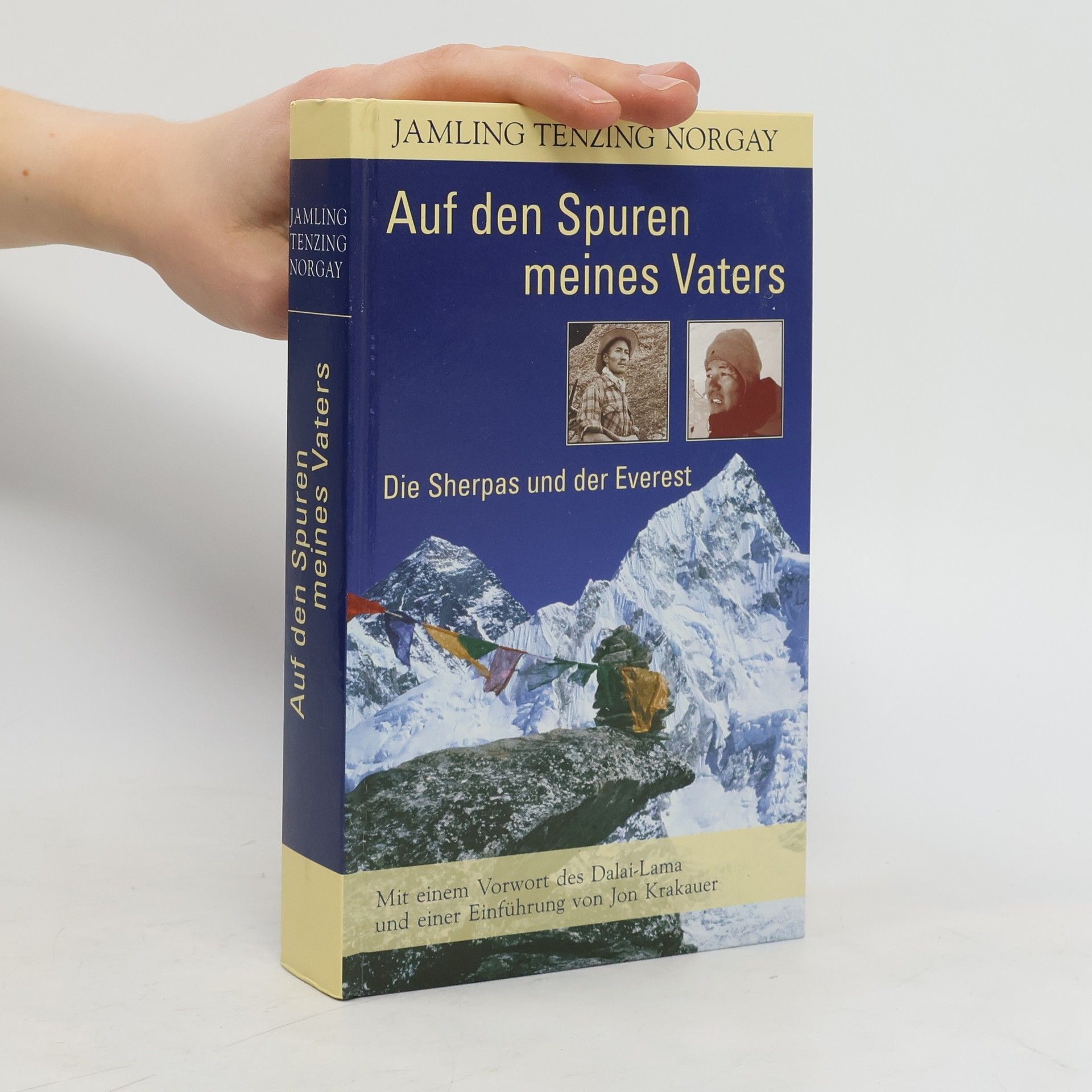 Jamling Tenzing Norgay Auf den Spuren meines Vaters