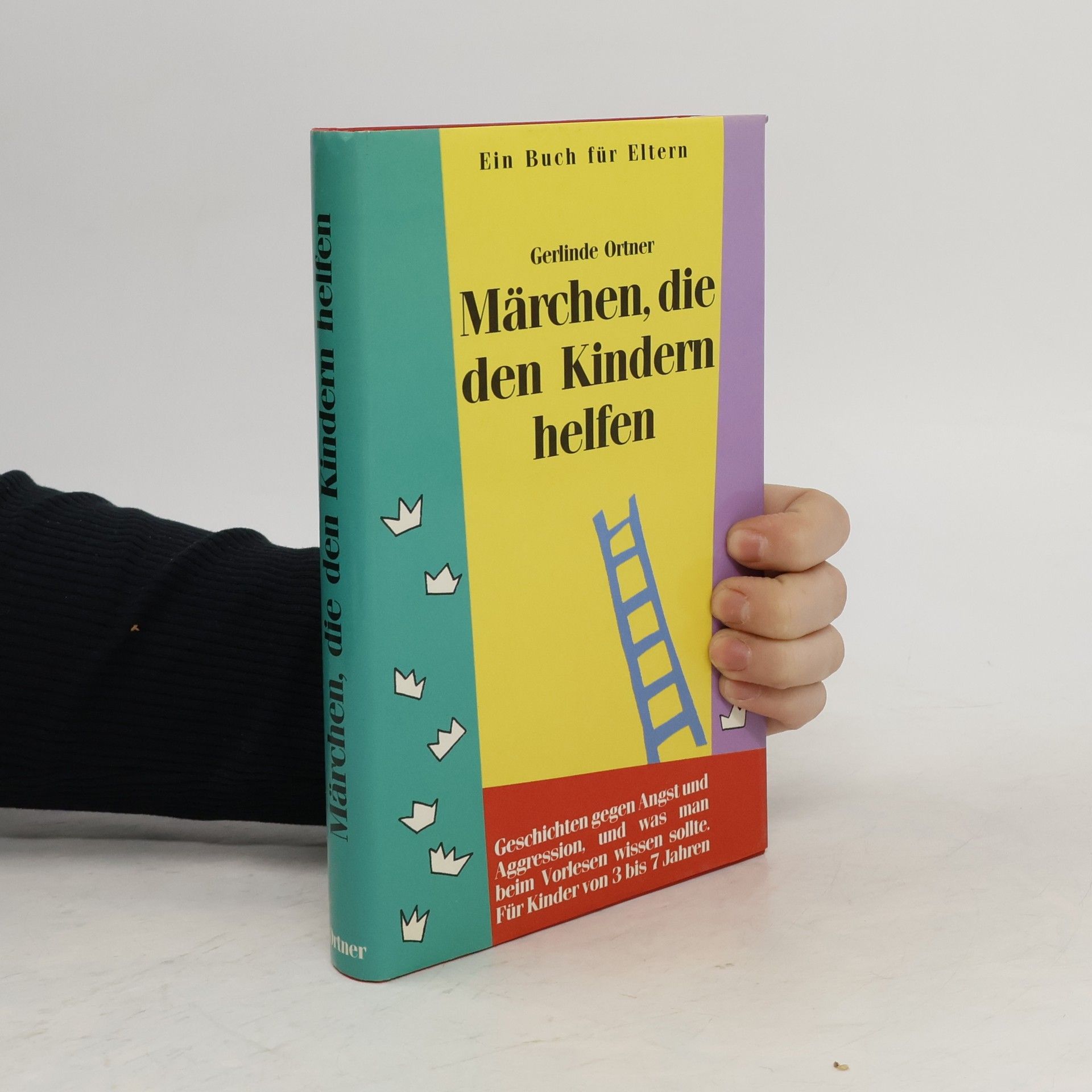 Gerlinde Ortner Märchen, die den Kindern helfen