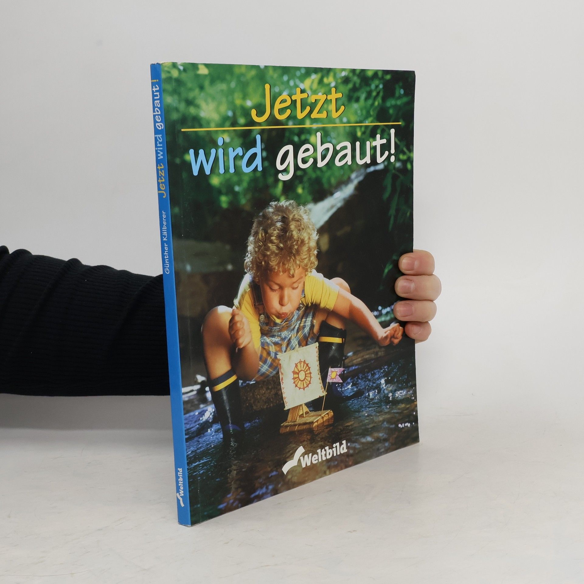 Kolektiv autorů Jetzt wird gebaut!