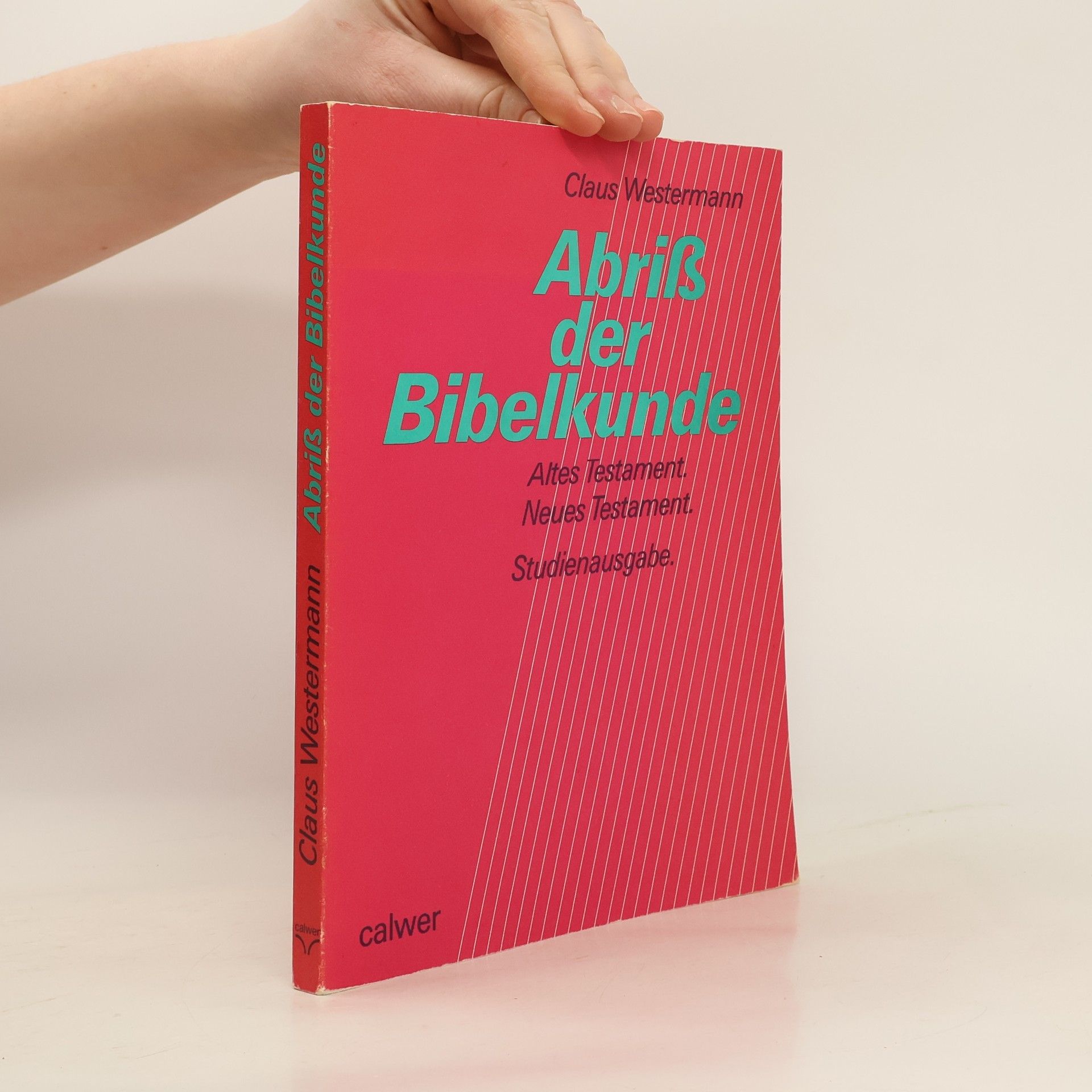 Claus Westermann Abriß der Bibelkunde