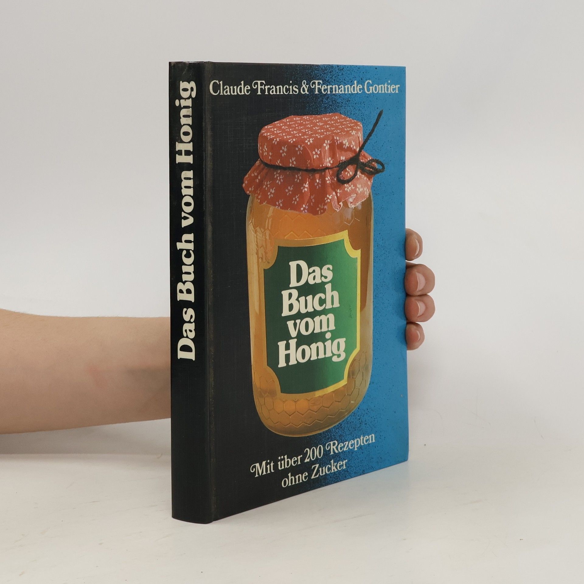 Claude Francis Das Buch vom Honig