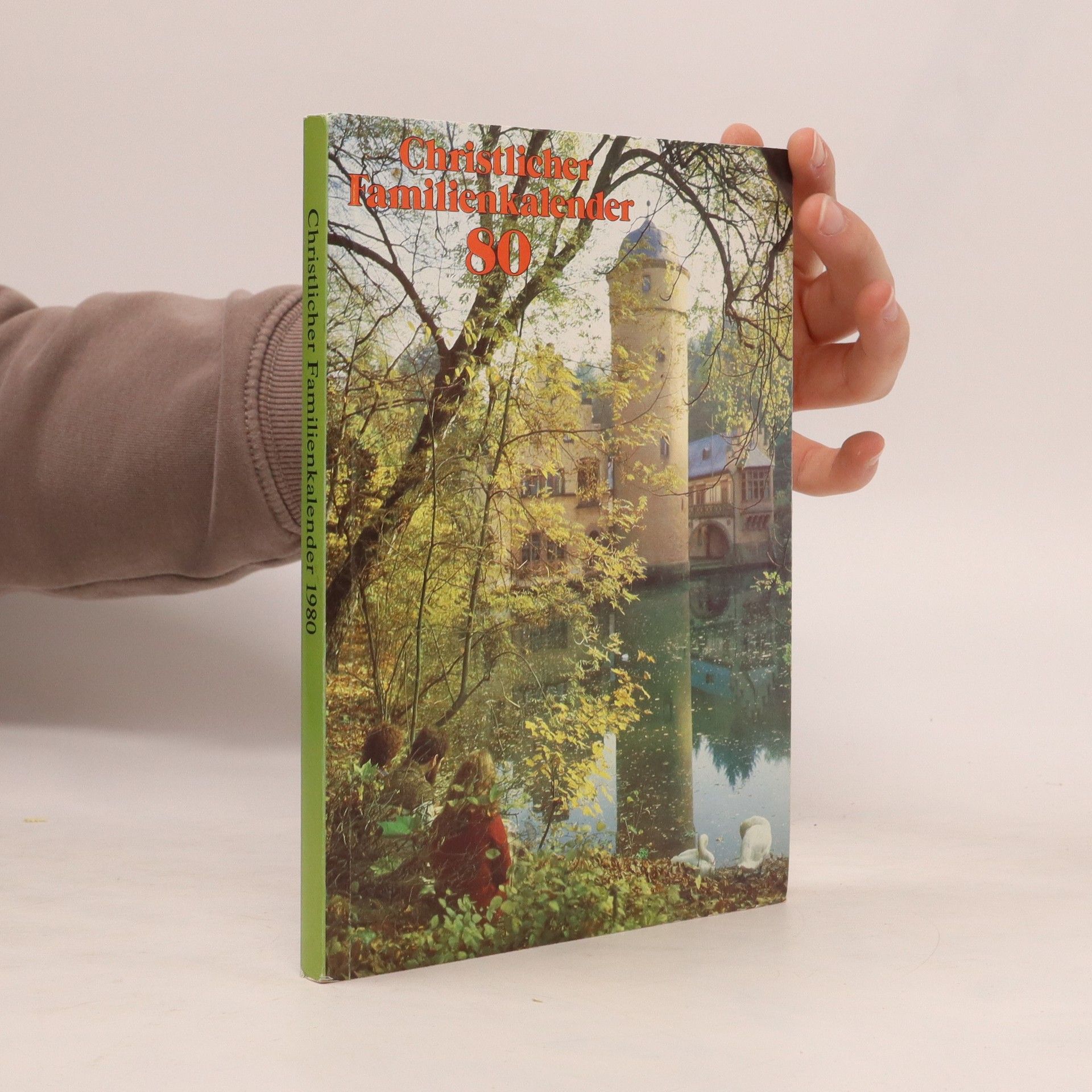 Auteurscollectief Christlicher Familienkalender 80