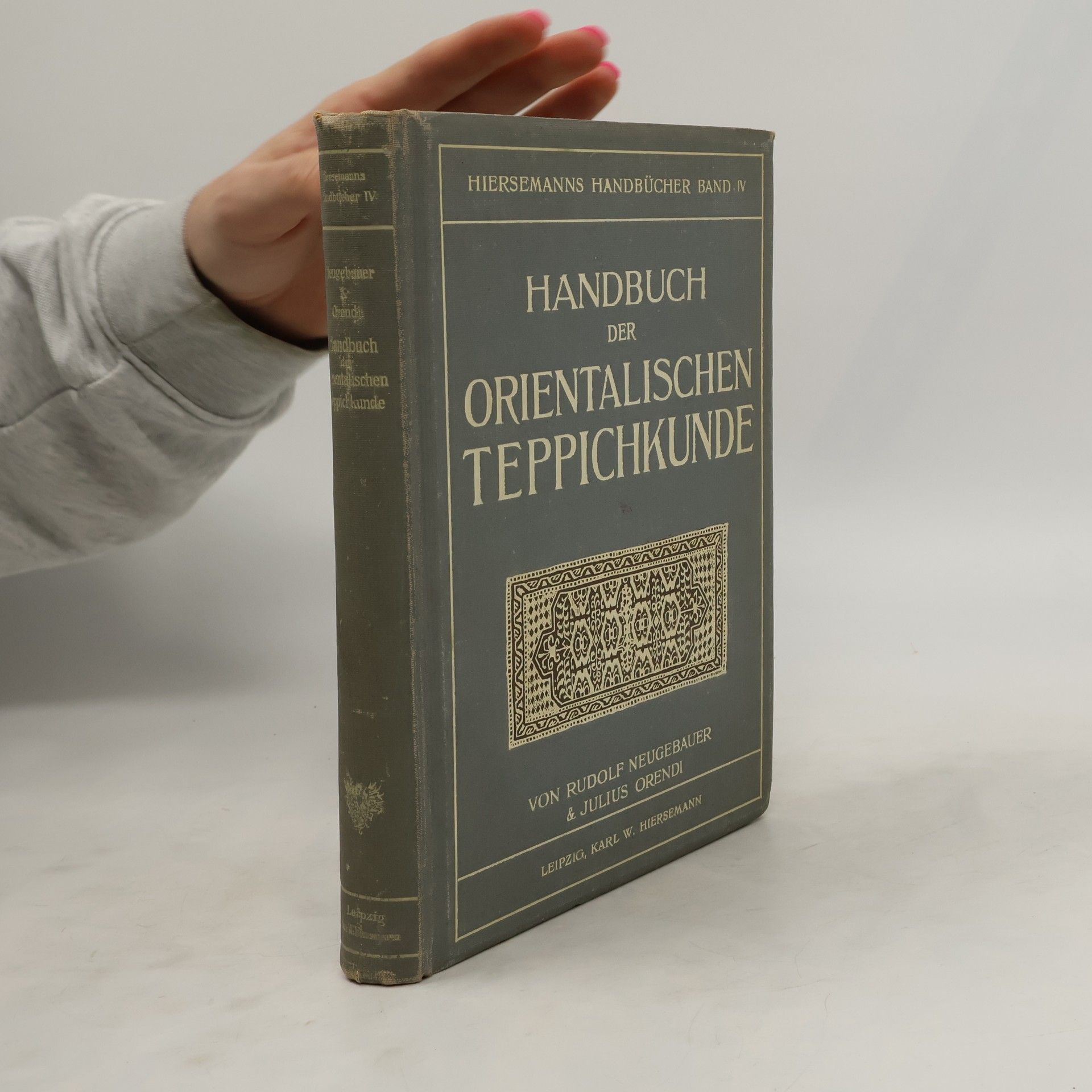Rudolf Neugebauer Handbuch der orientalischen Teppichkunde