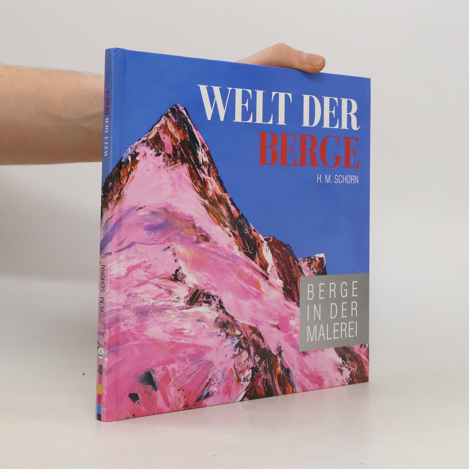 H. M. Schorn Welt der Berge