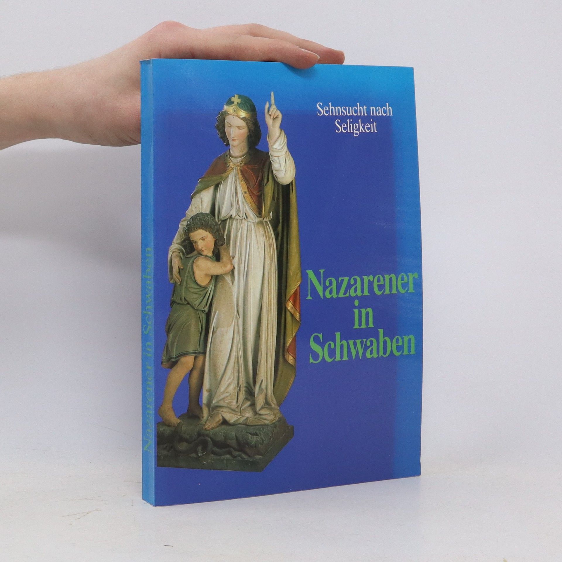 Autorenkollektiv Nazarener in Schwaben: Sehnsucht nach Seligkeit