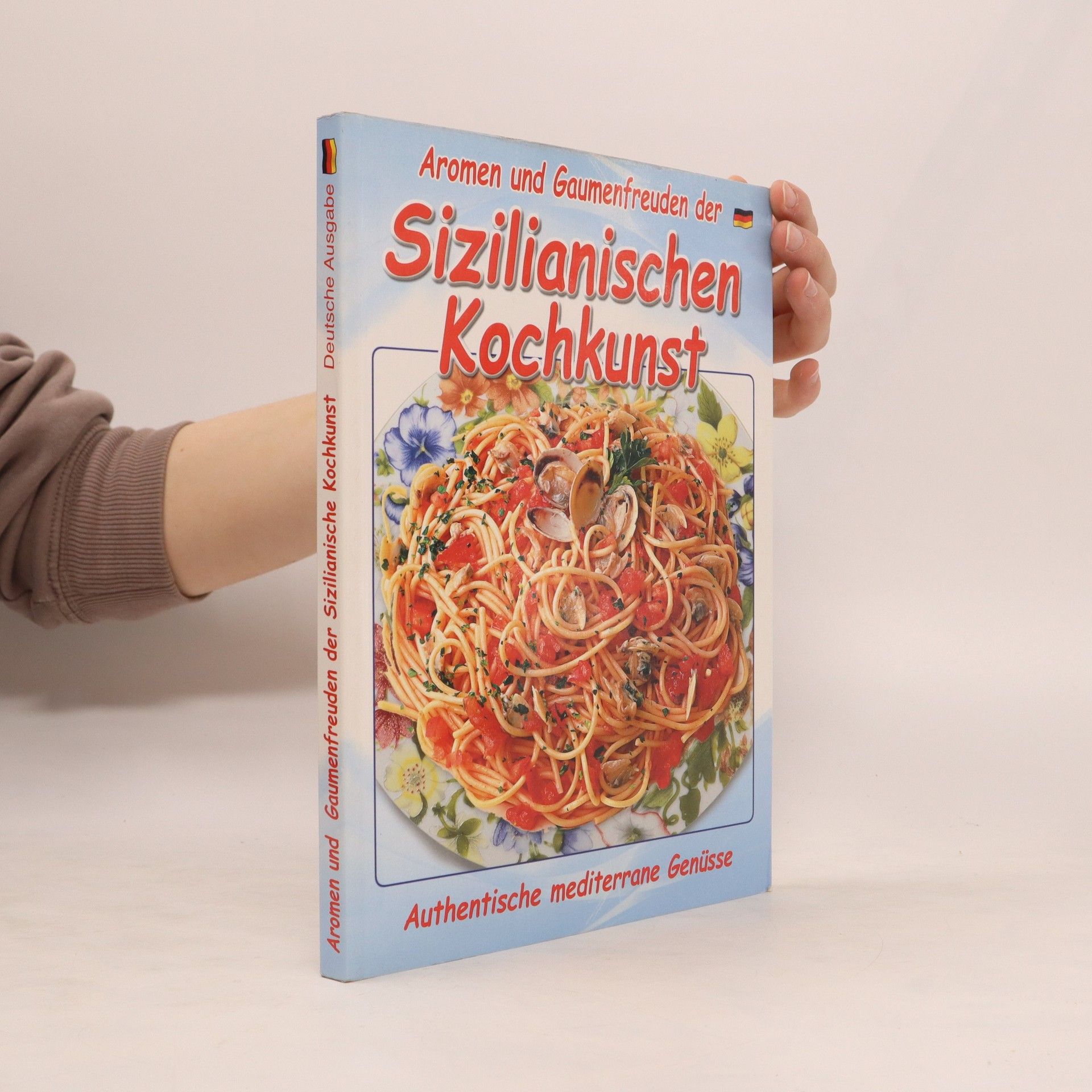 Autores varios Aromen und Gaumenfreuden der sizilianischen Kochkunst