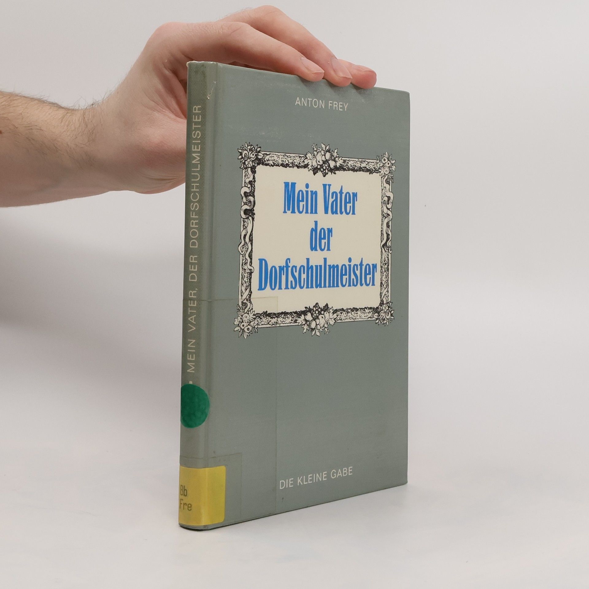 Mein Vater der Dorfschulmeister