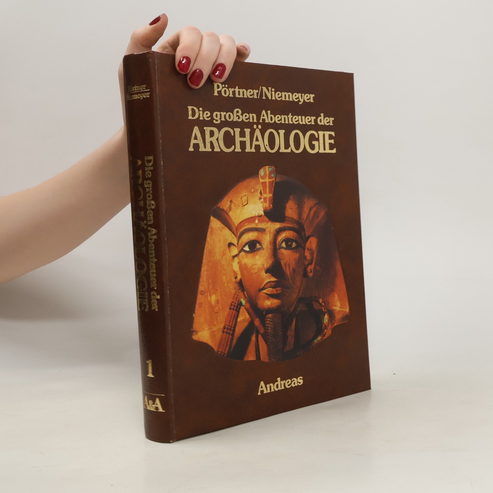 Rudolf Pörtner Die großen Abenteuer der Archäologie 1