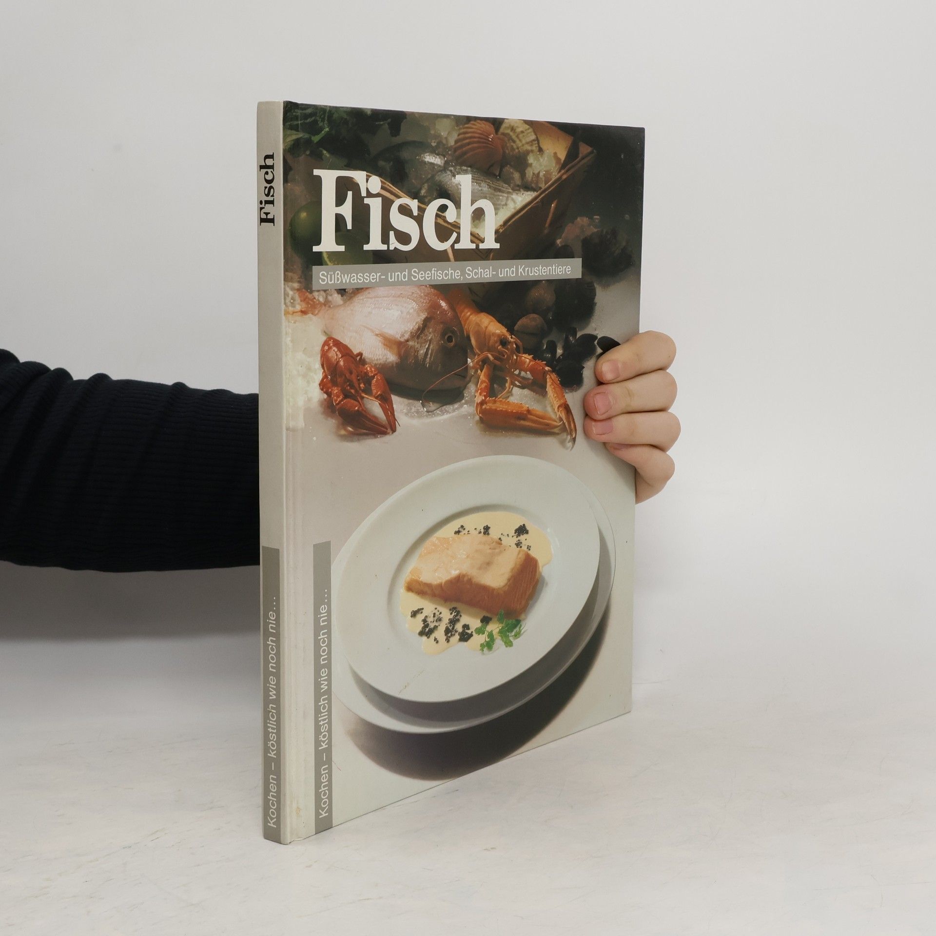 Annette Wolter Fisch. Kochen - köstlich wie noch nie