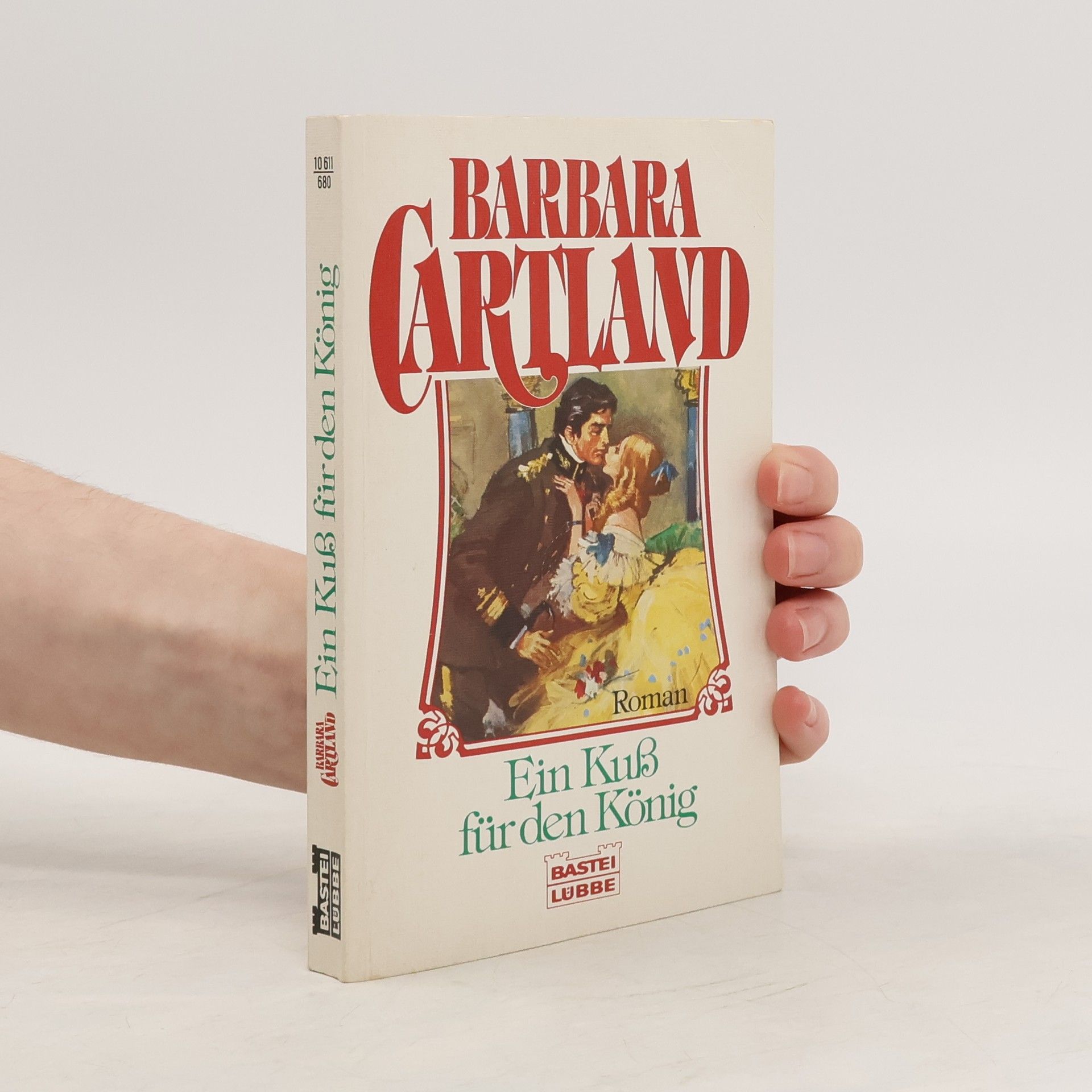 Barbara Cartland Ein Kuß für den König. Roman