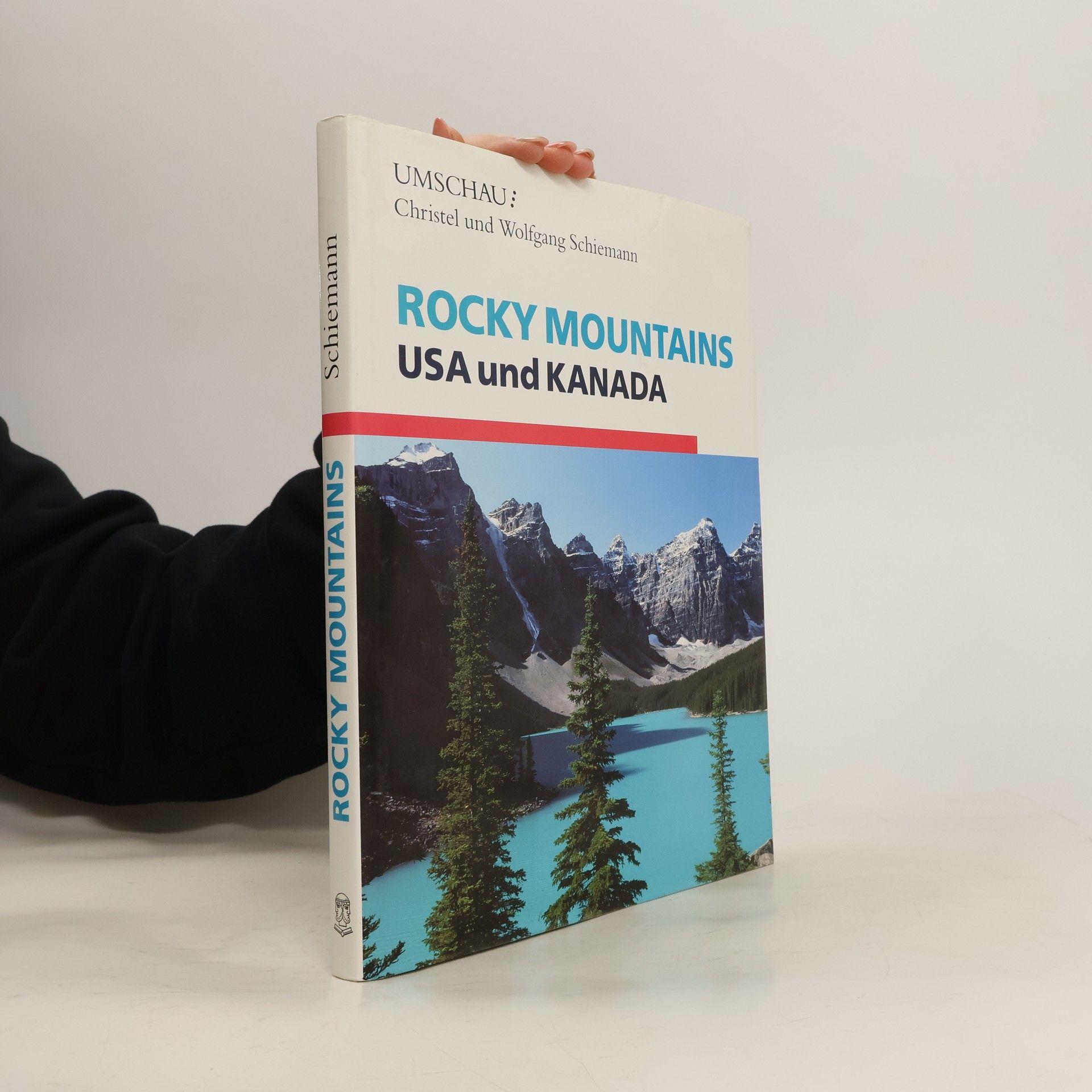 Christel Schiemann Rocky Mountains, USA und Kanada