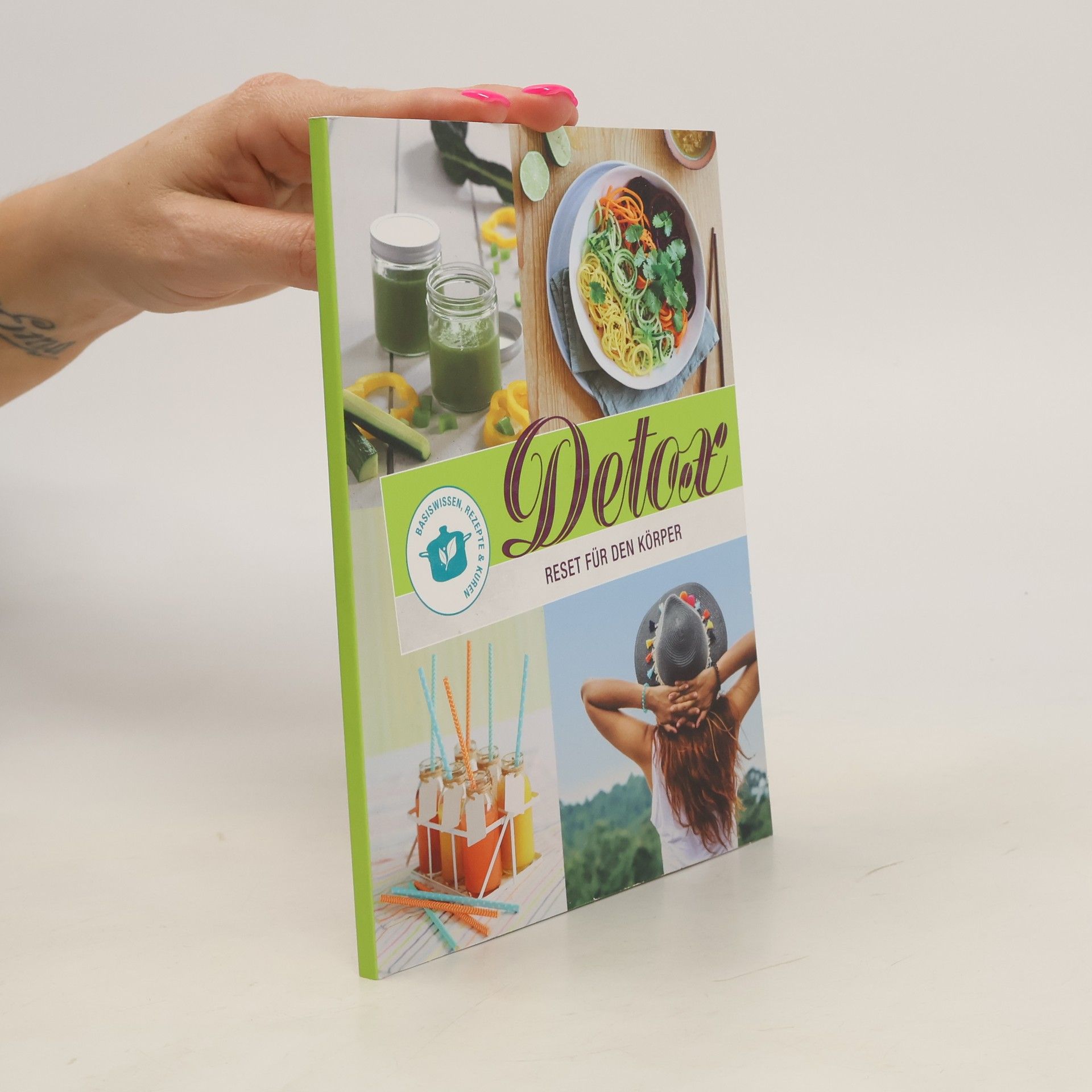 Collectif d'auteurs Detox. Reset für den Körper