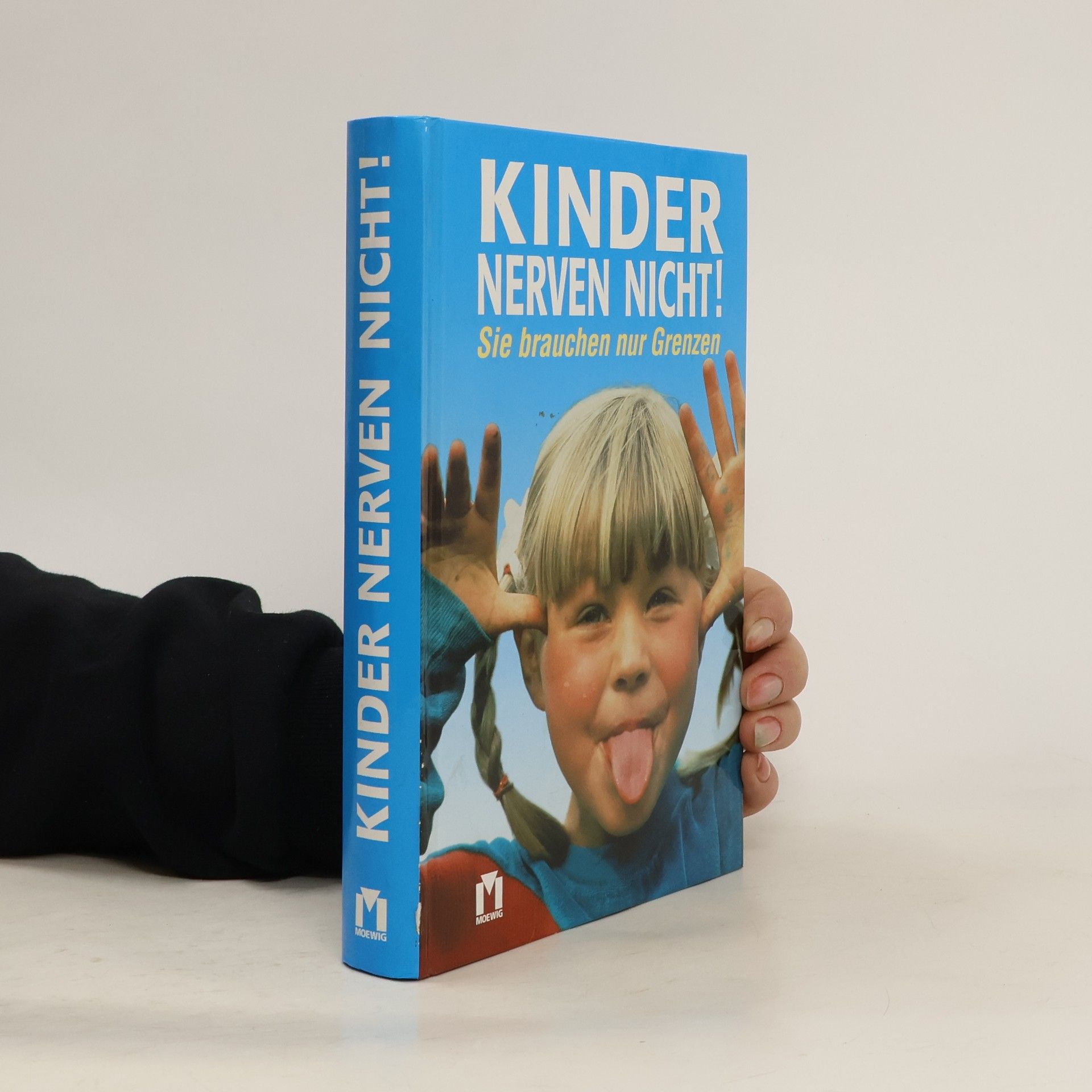 Betty Stewart Kinder nerven nicht. Sie brauchen nur Grenzen