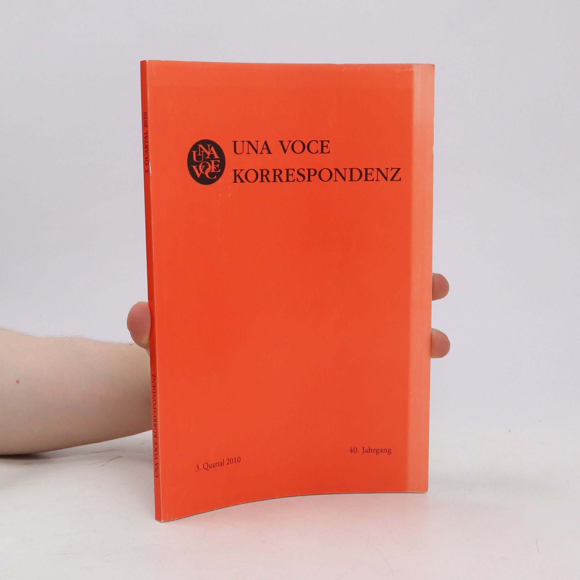 Autorenkollektiv Una Voce Korrespondenz 3. Quartal 2010