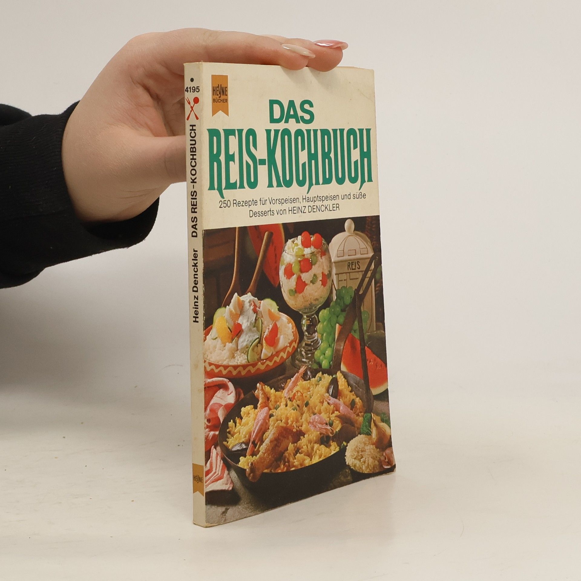 Heinz Denckler Das Reiskochbuch