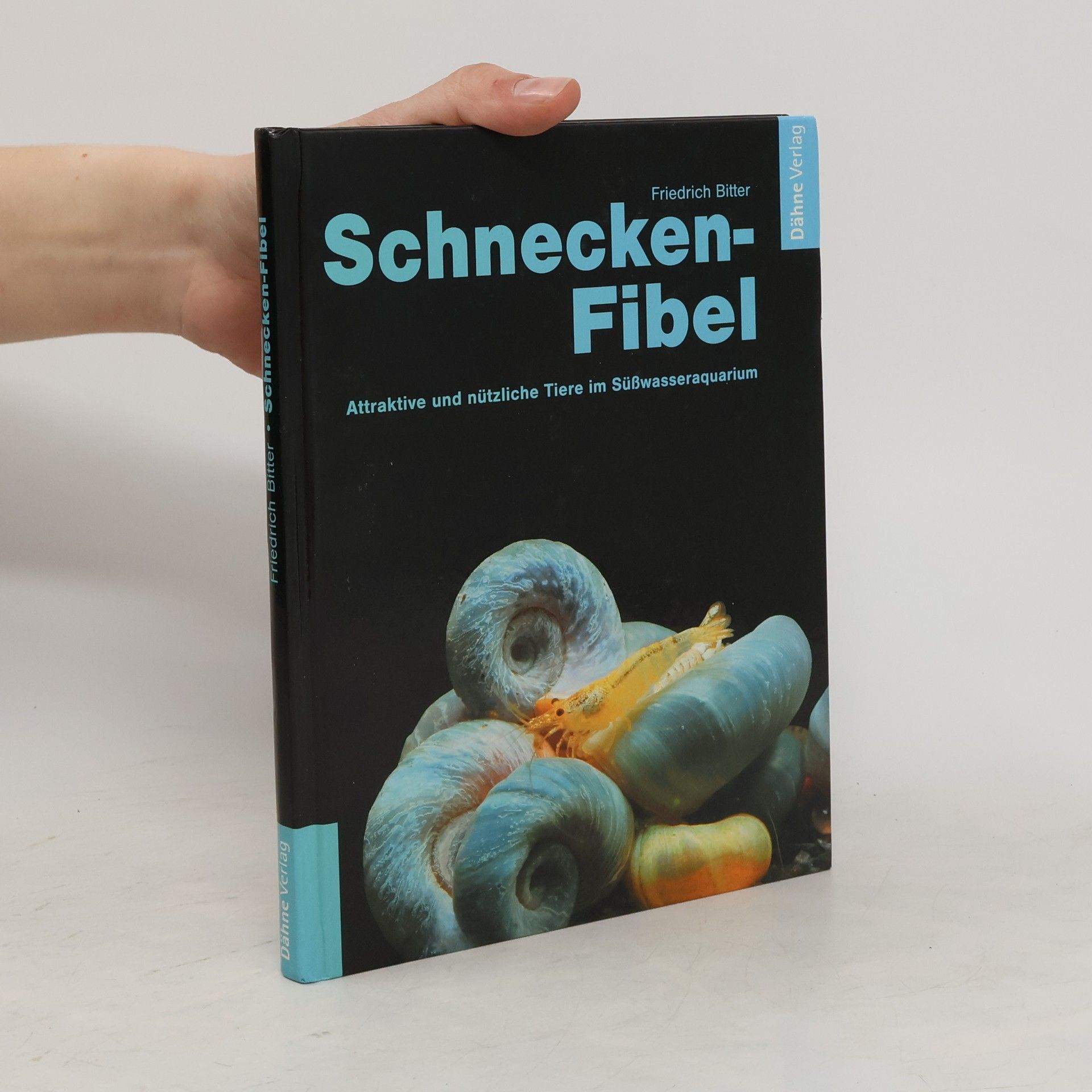 Friedrich Bitter Schnecken-Fibel