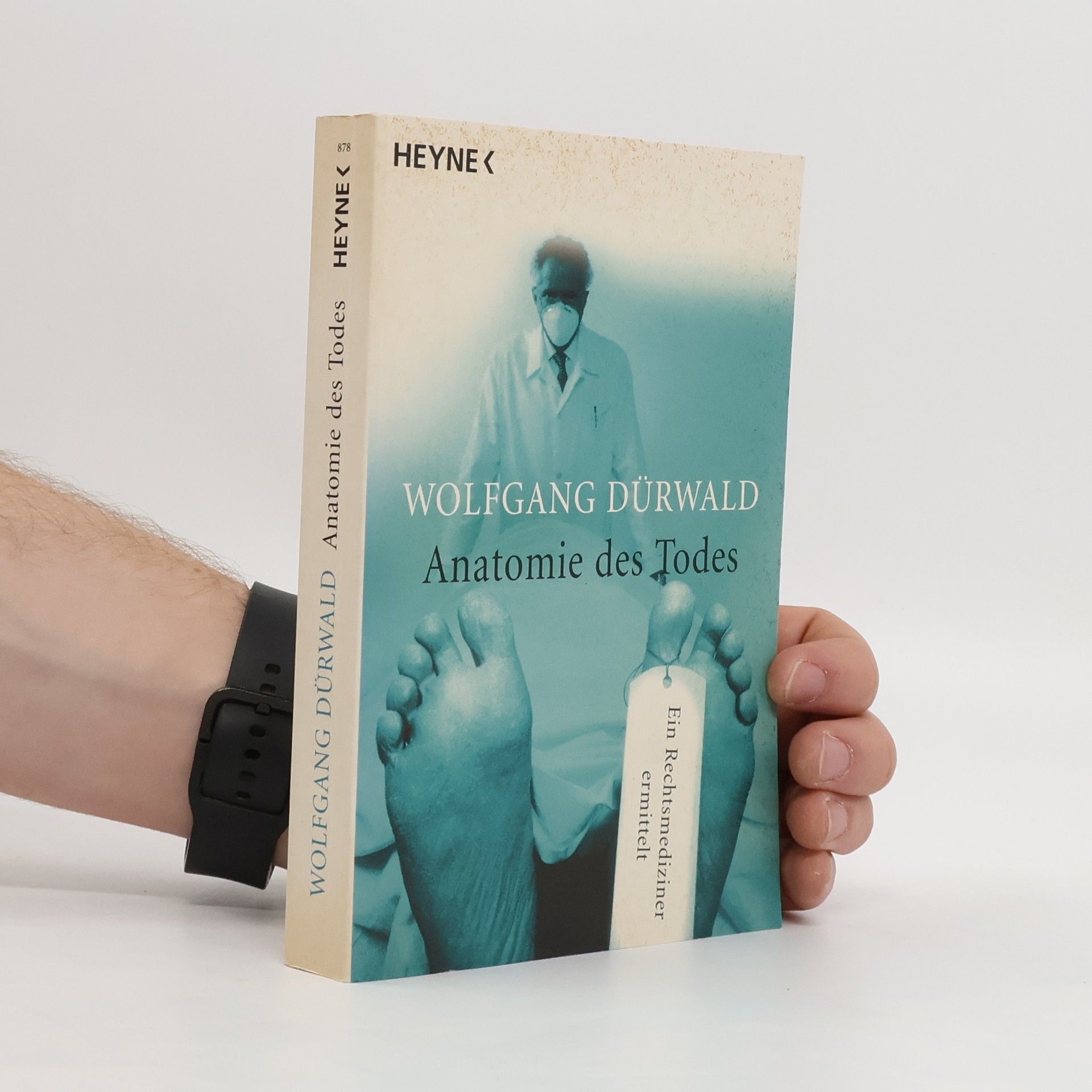 Wolfgang Dürwald Anatomie des Todes