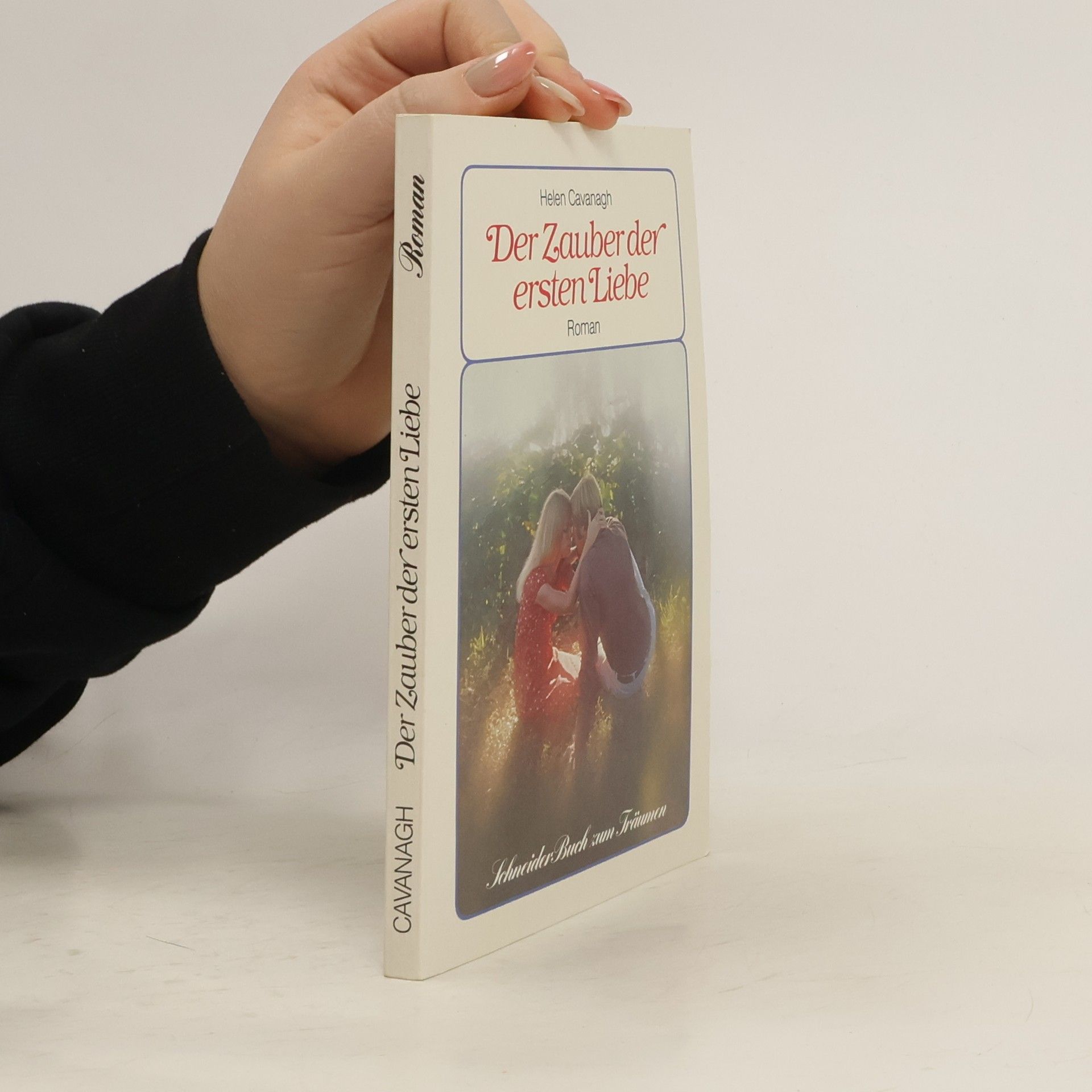 Helen Cavanagh Der Zauber der ersten Liebe