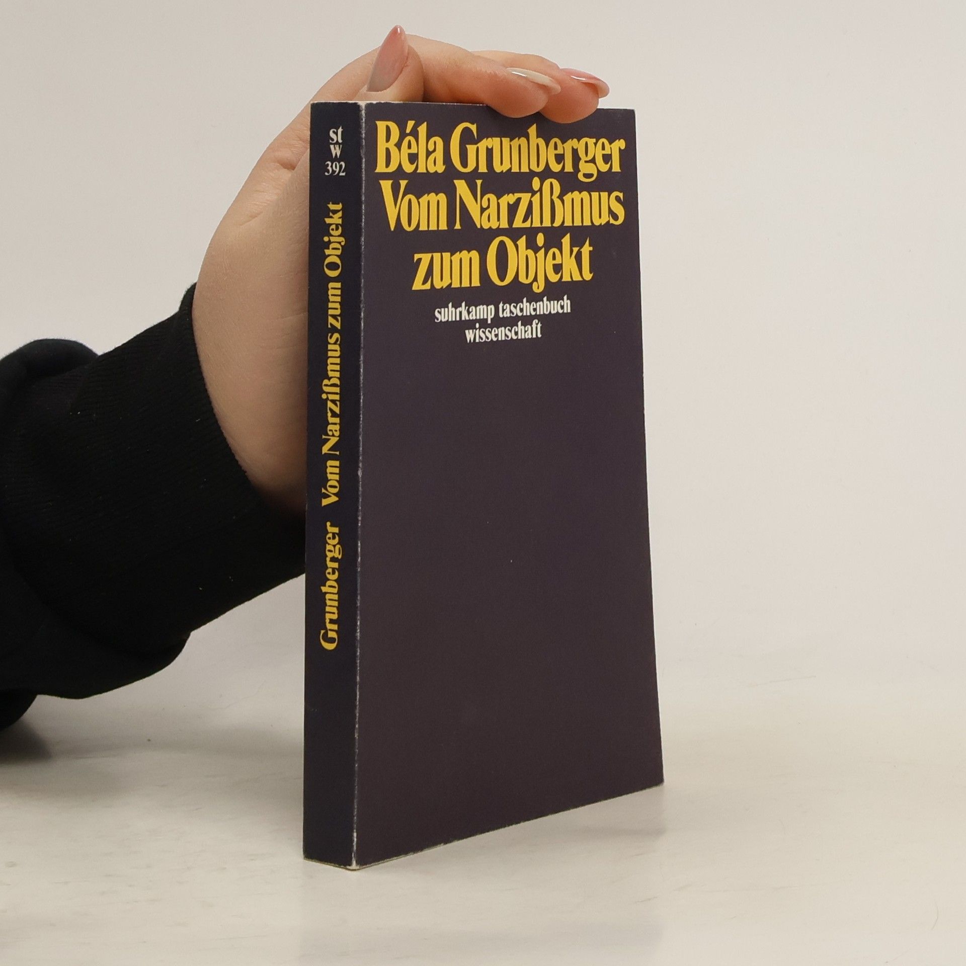 Bela Grunberger Vom Narzissmus zum Objekt