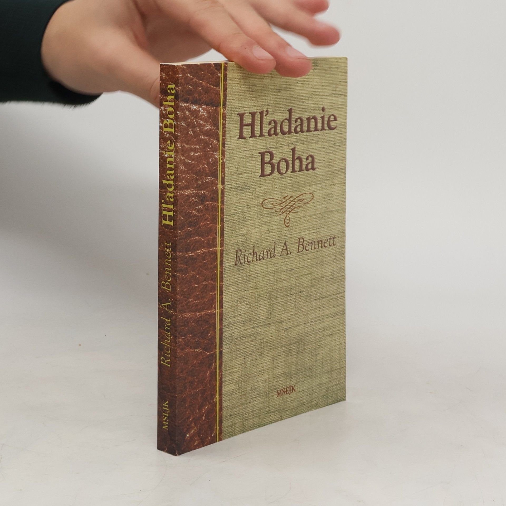 Richard A. Bennet Hľadanie Boha