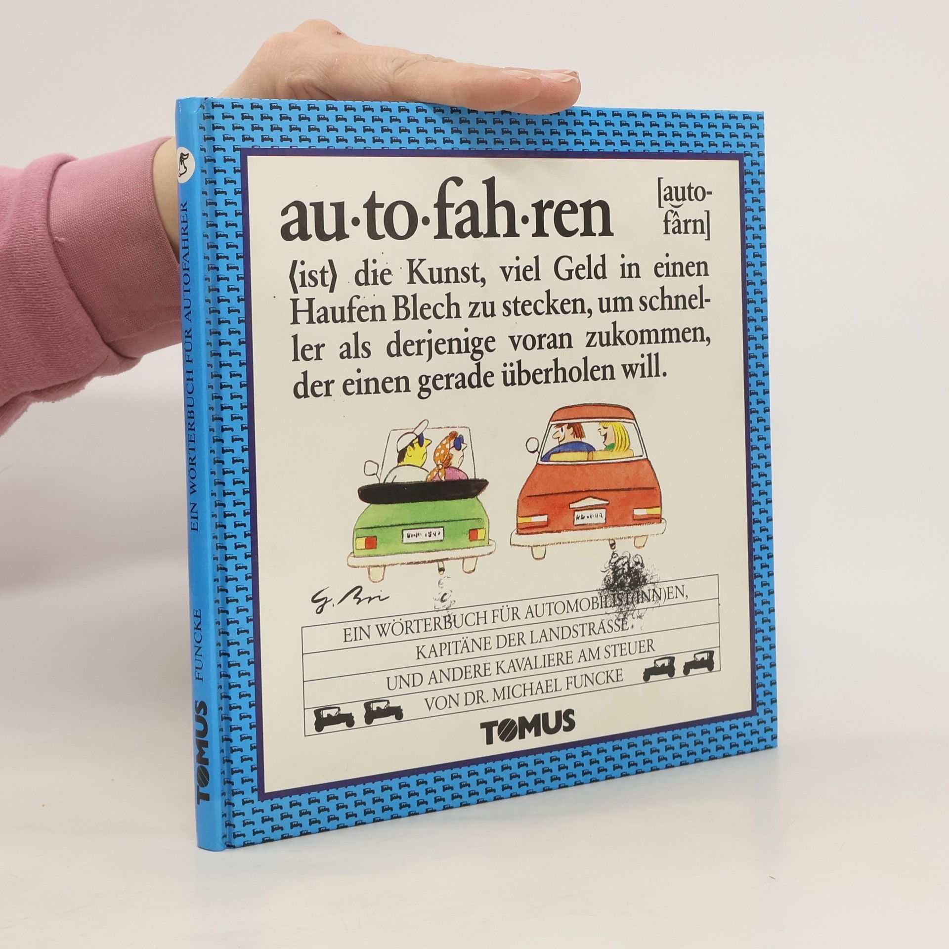 kolektiv Ein Wörterbuch für Autofahrer. Autofahren