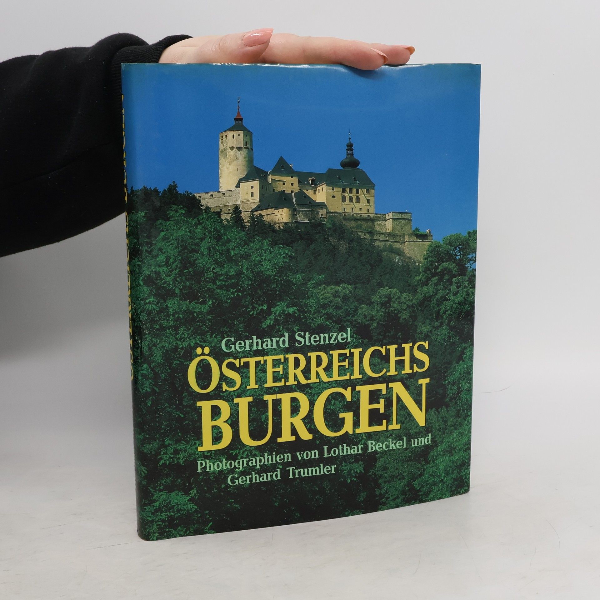 Gerhart Stenzel Österreichs Burgen
