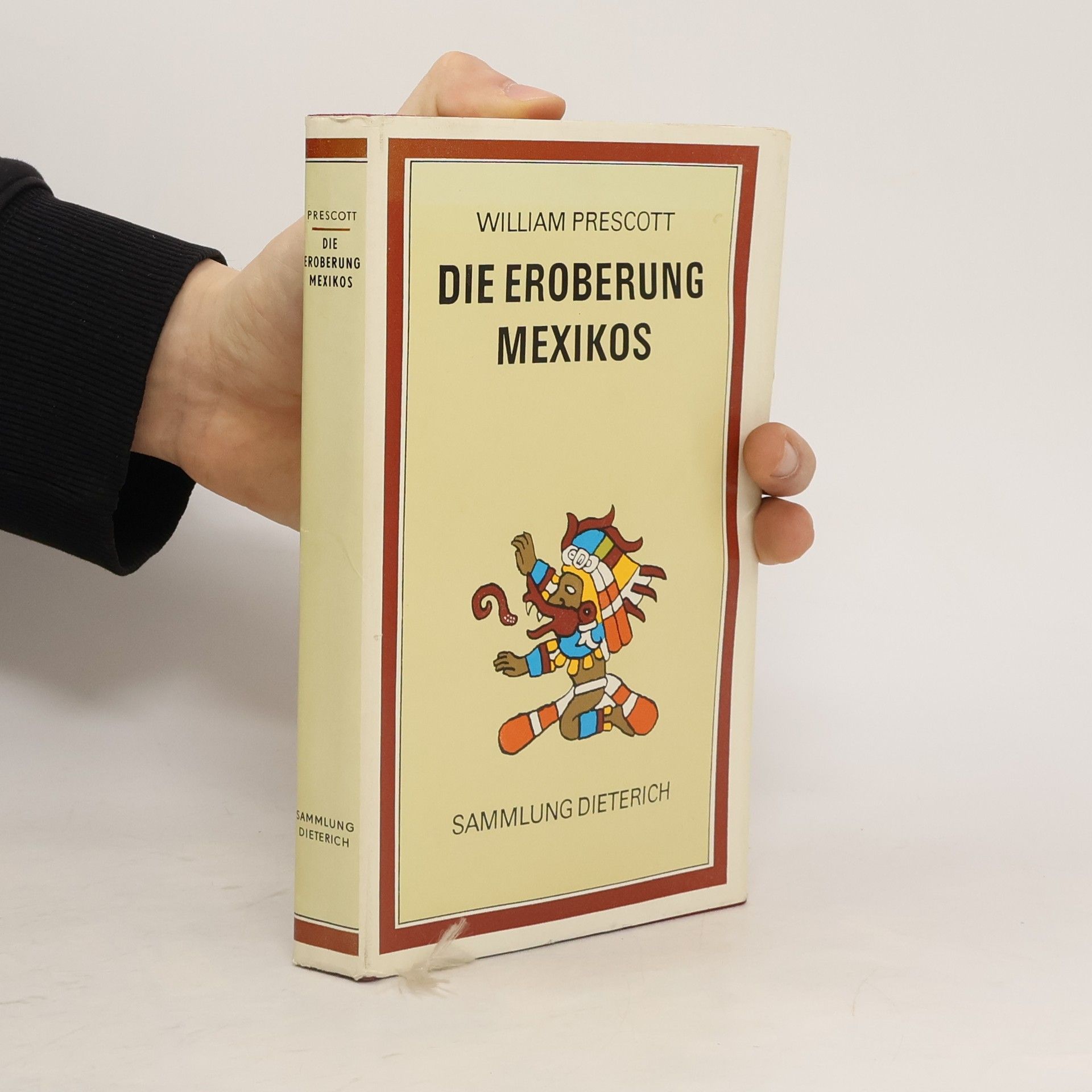 William Hickling Prescott Die Eroberung Mexikos