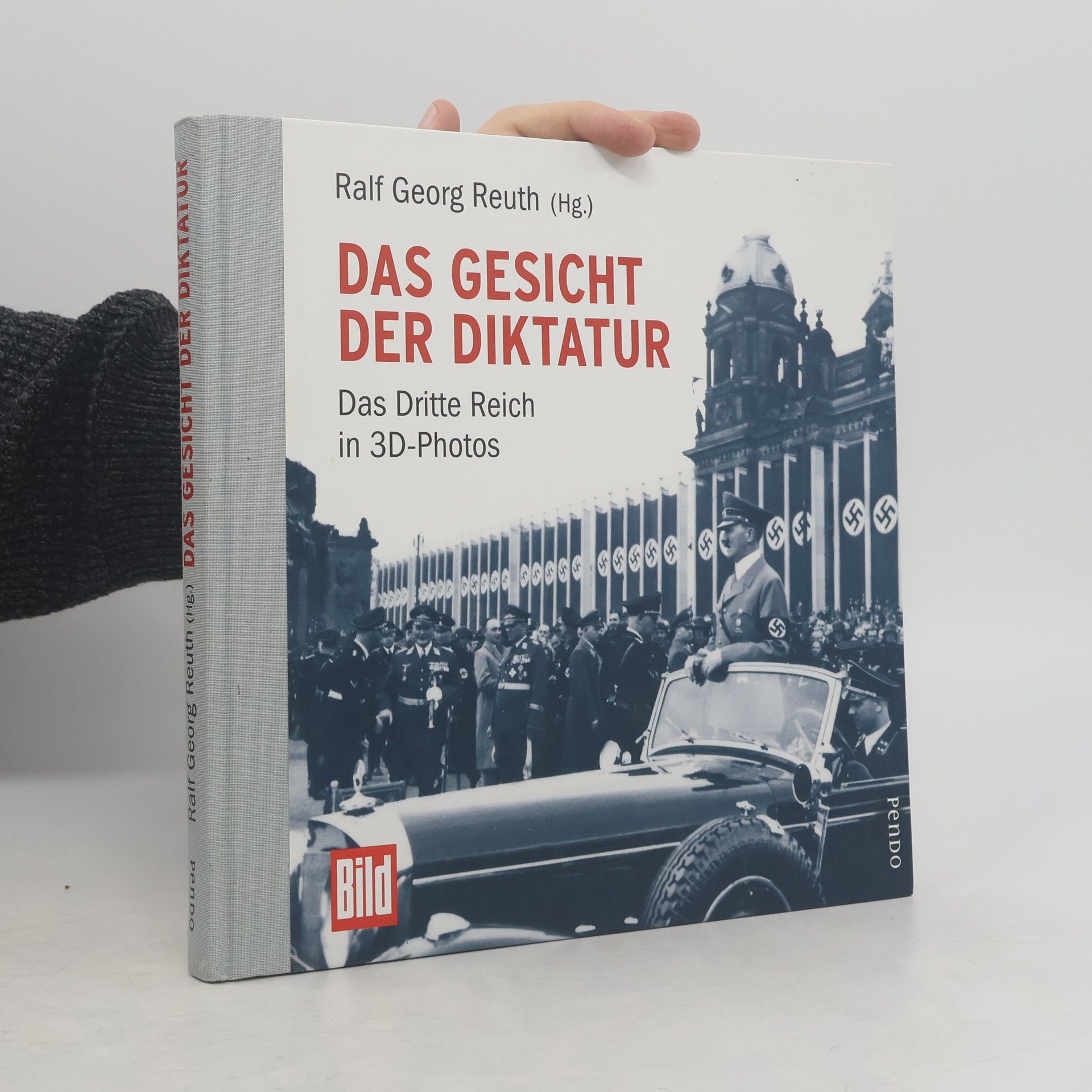 Ralf Georg Reuth Das Gesicht der Diktatur