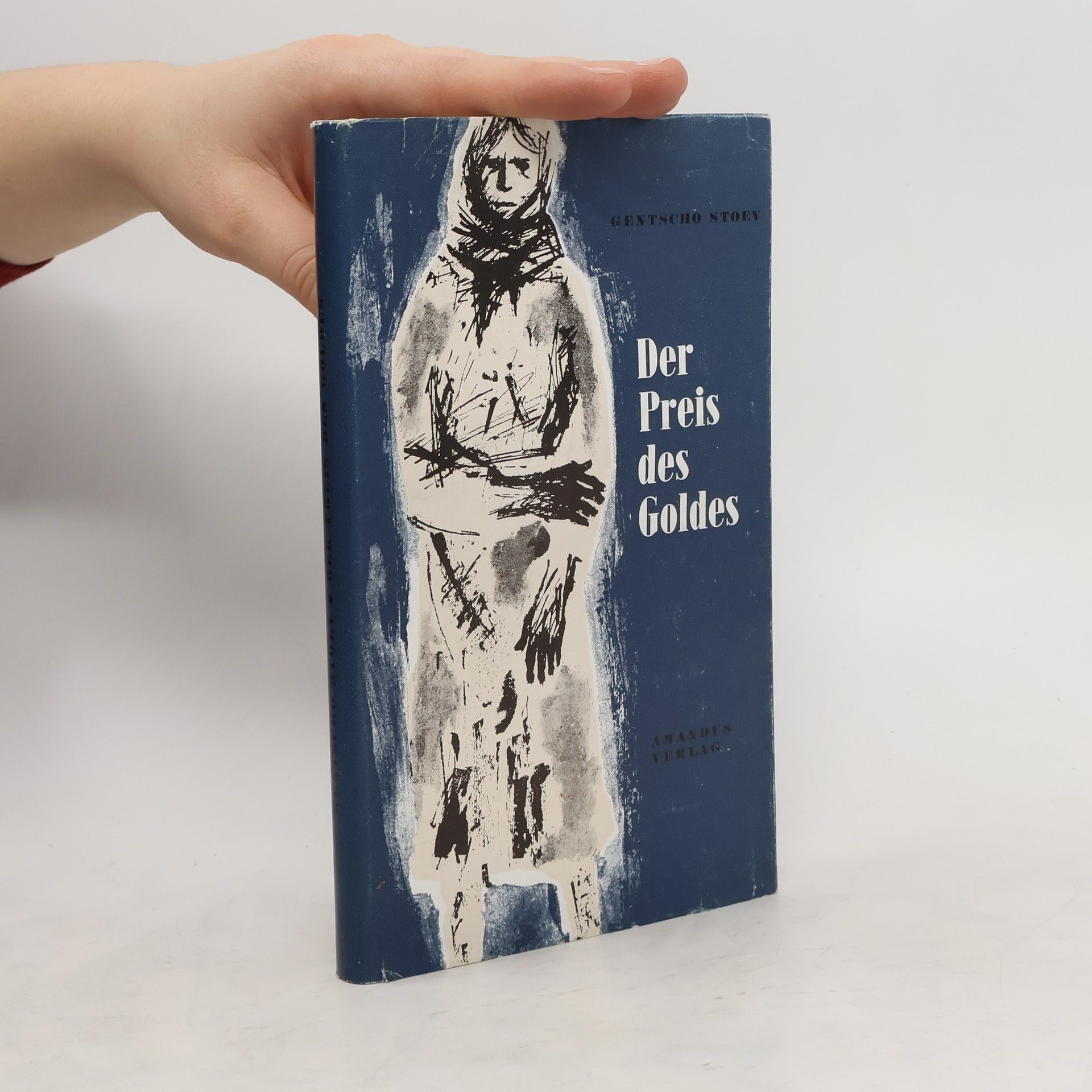 Gentscho Stoev Der Preis des Goldes