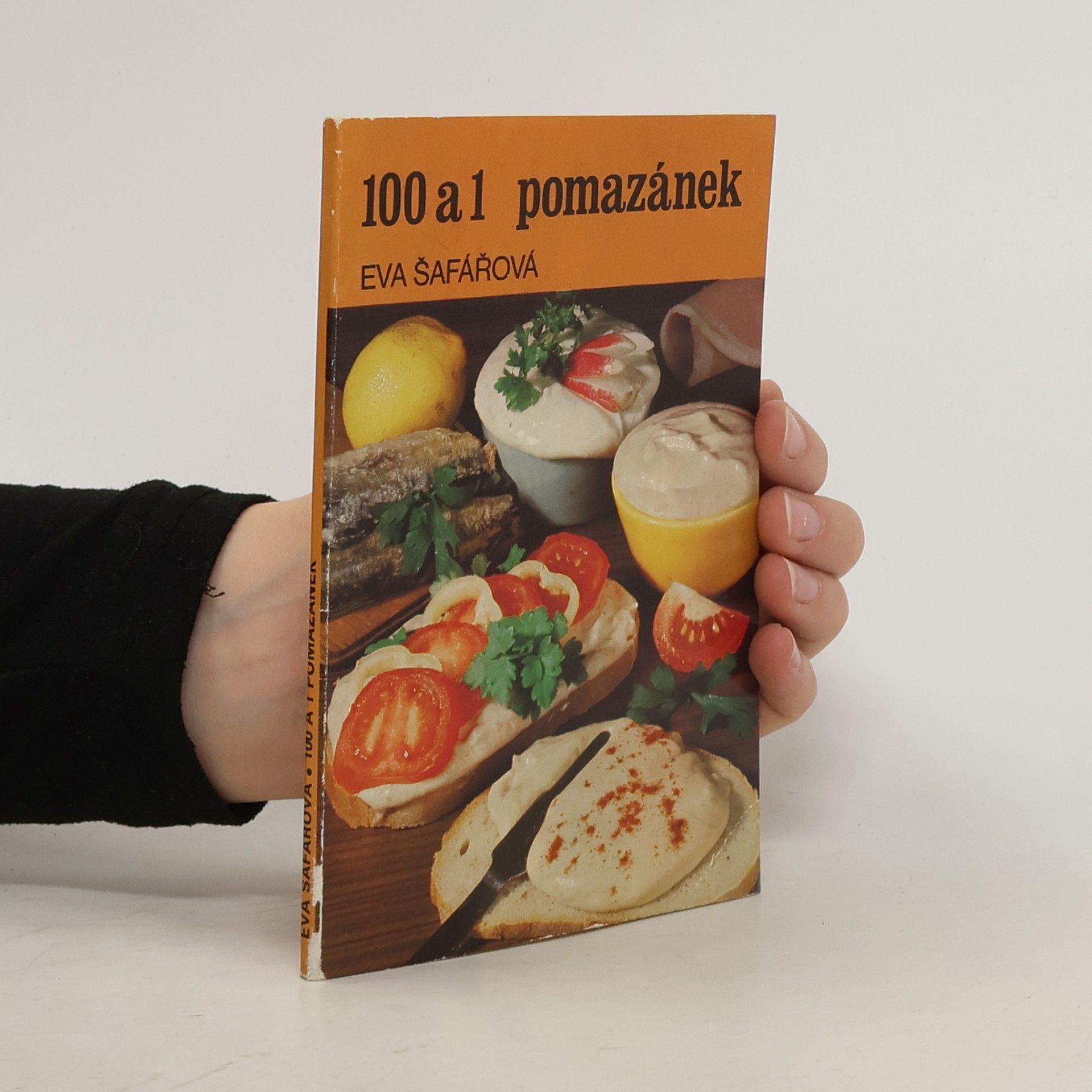 Eva Šafářová 100 a 1 pomazánek