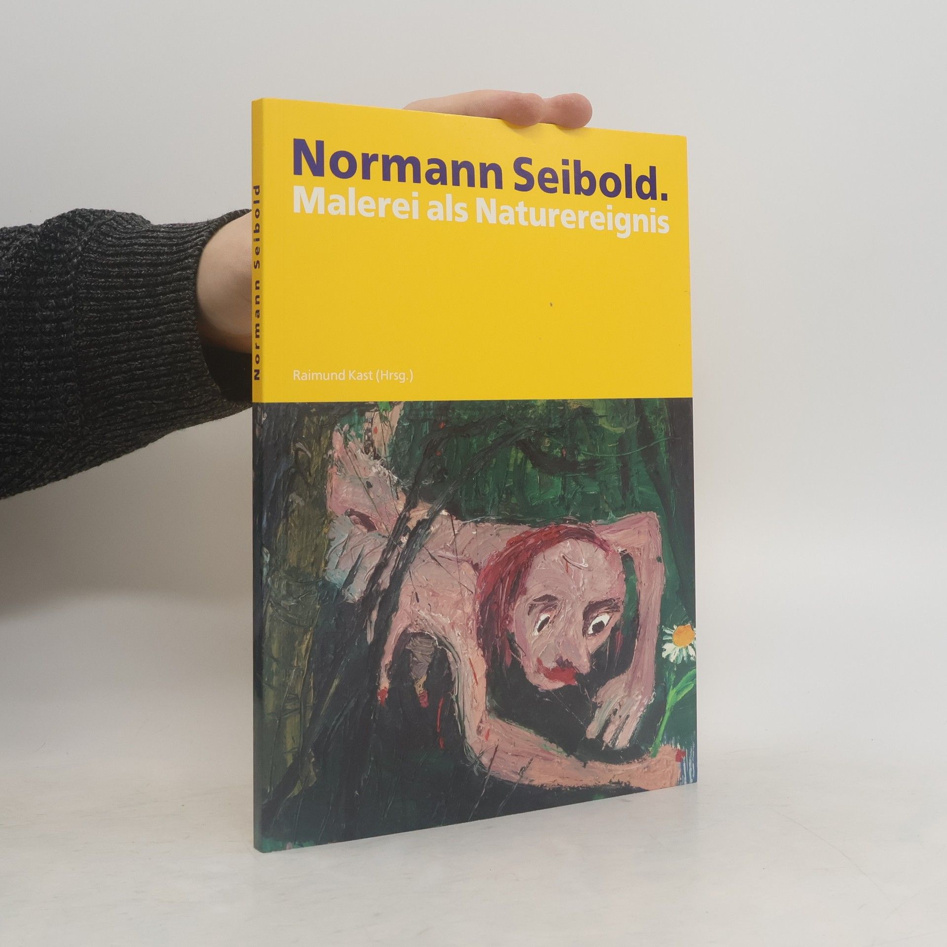 Normann Seibold Malerei als Naturereignis