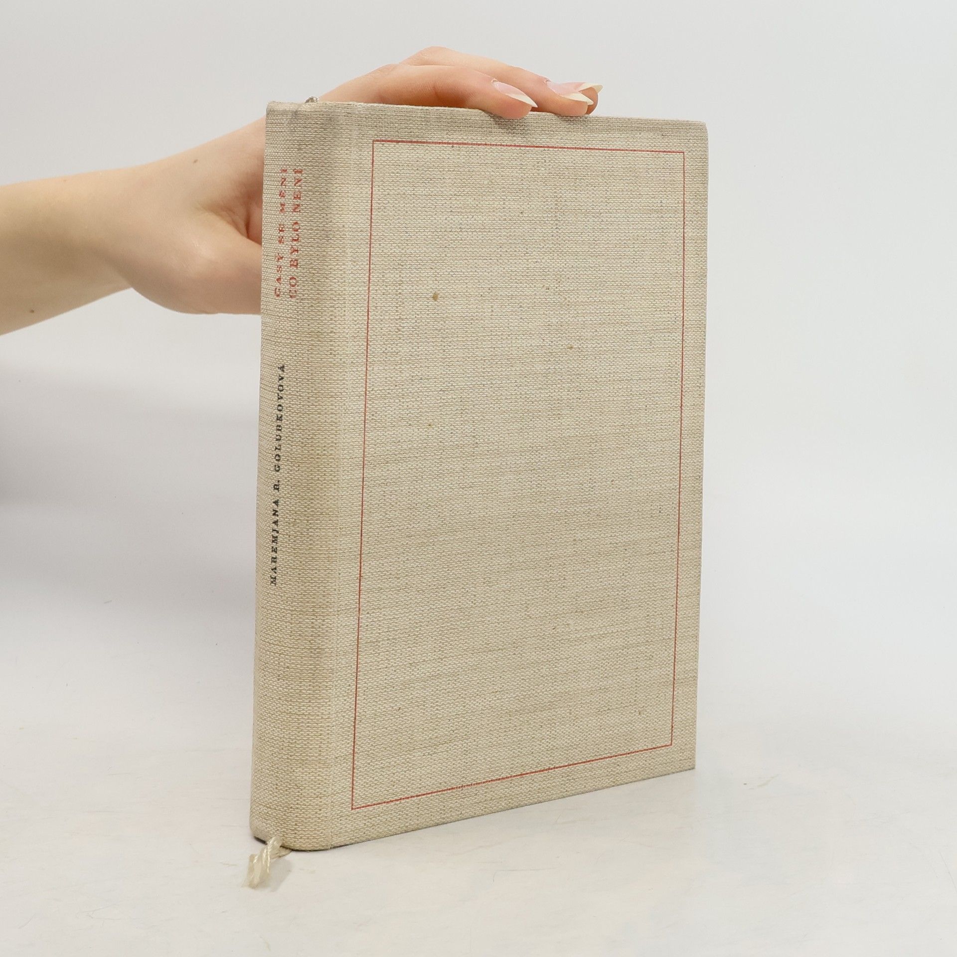 Maremjana Golubkovová Časy se mění, co bylo není