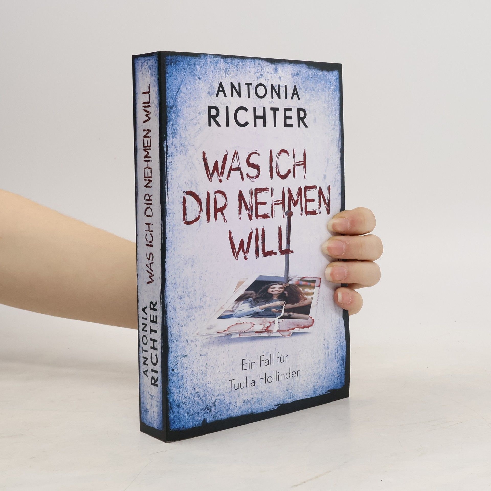 Antonia Richter Was ich Dir nehmen will