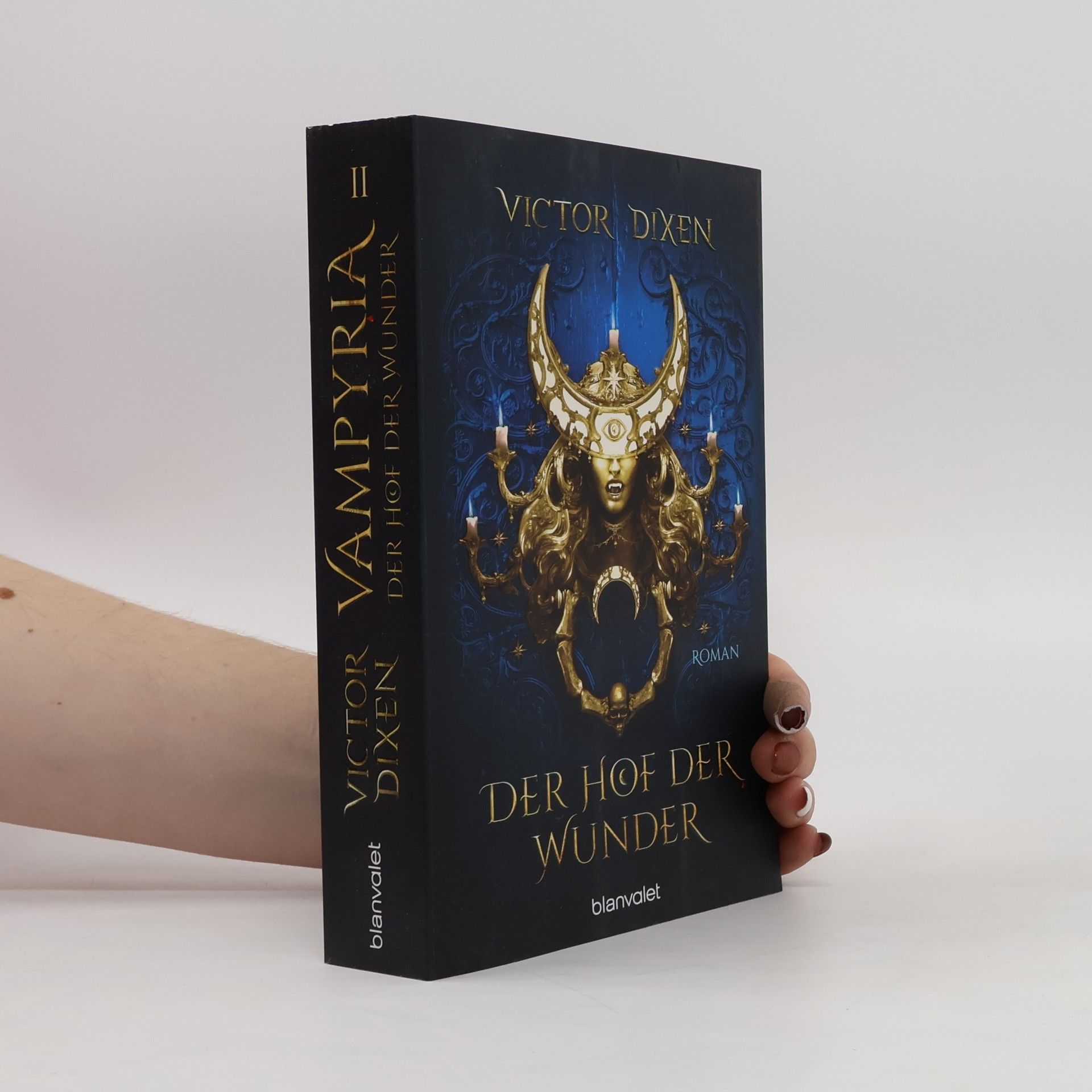 Victor Dixen Vampyria - Der Hof der Wunder